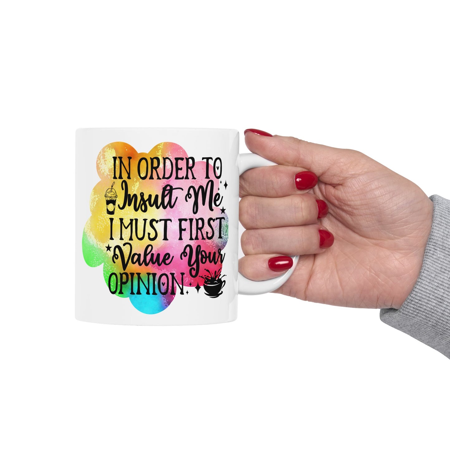 Funny Quote Ceramic Mug - Colorful Coffee Cup for Daily Humor