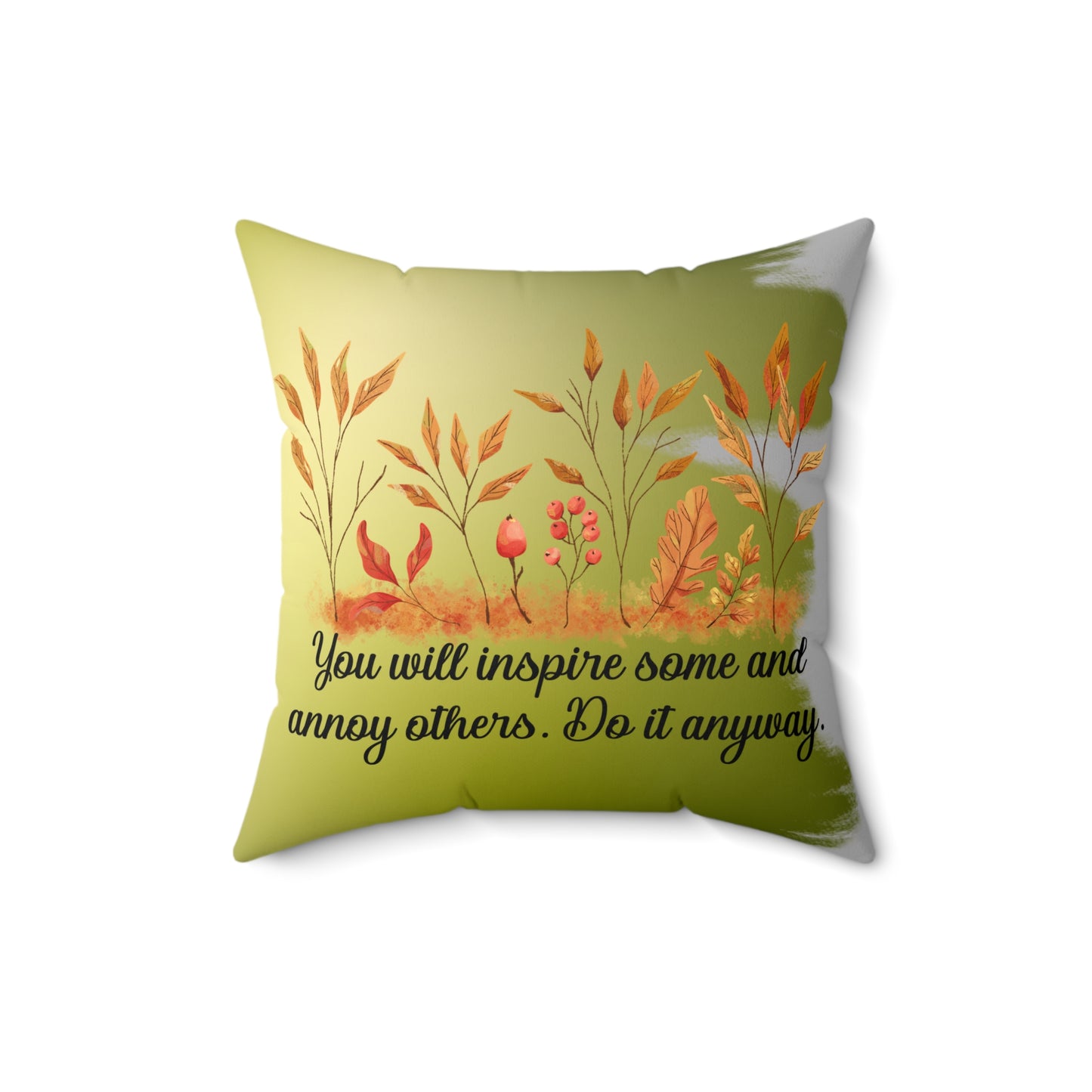 Inspirational Fall Floral Throw Pillow | Motivational Home Decor | Gift for Friends, Couch Accent, Nature Lover's Cushion, Positive Quote Cushion