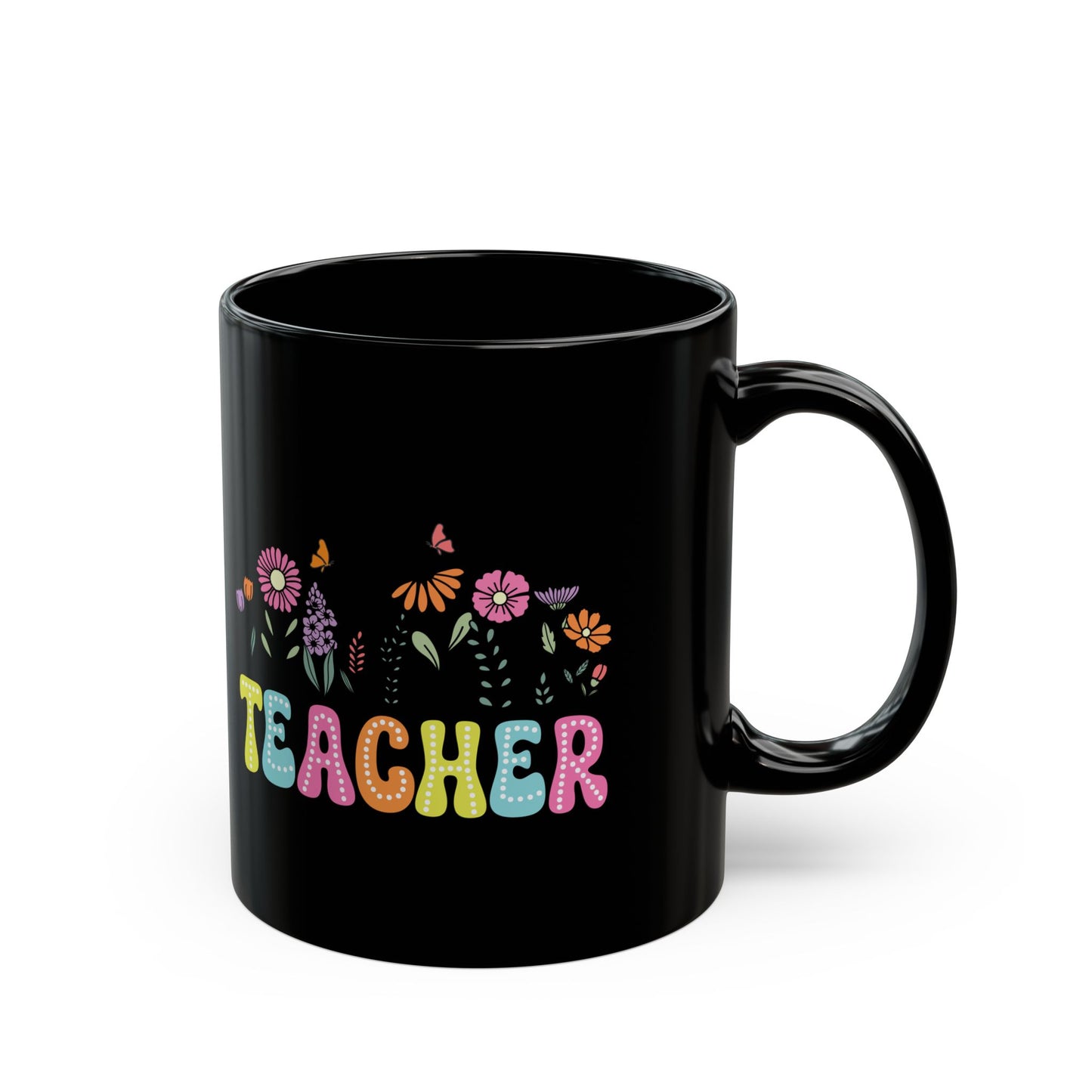 Education Theme Teacher with Floral Black Mug (11oz, 15oz) Great Gift for Teachers to Enjoy Their Coffee, Tea or Hot Chocolate, Gift Idea for Educators