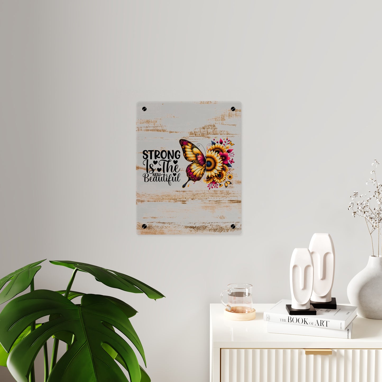 Acrylic Wall Art Panel - Inspirational Quote "Strong is the New Beautiful" Wall Decor