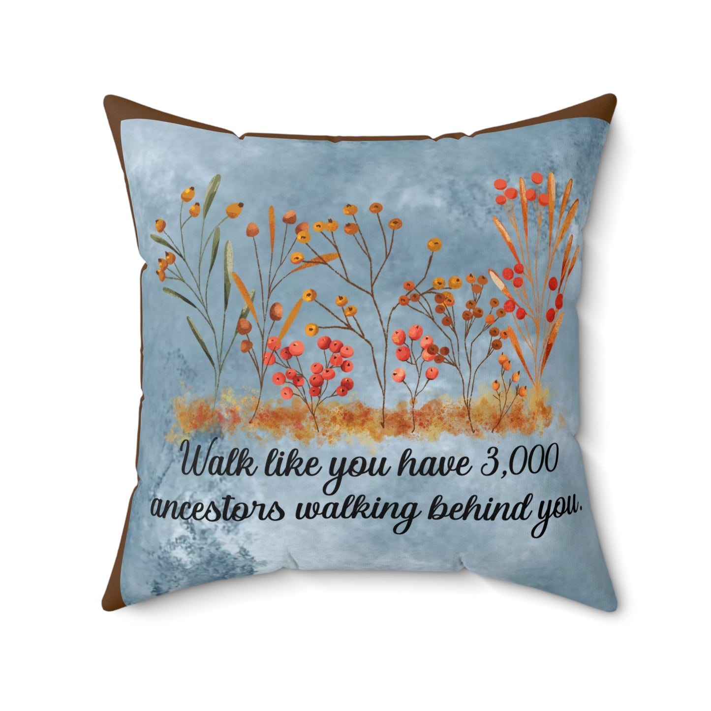 Inspirational Fall Floral Pillow, Motivational Decor, Home Accent, Gift for Ancestor Celebration, Family Gathering