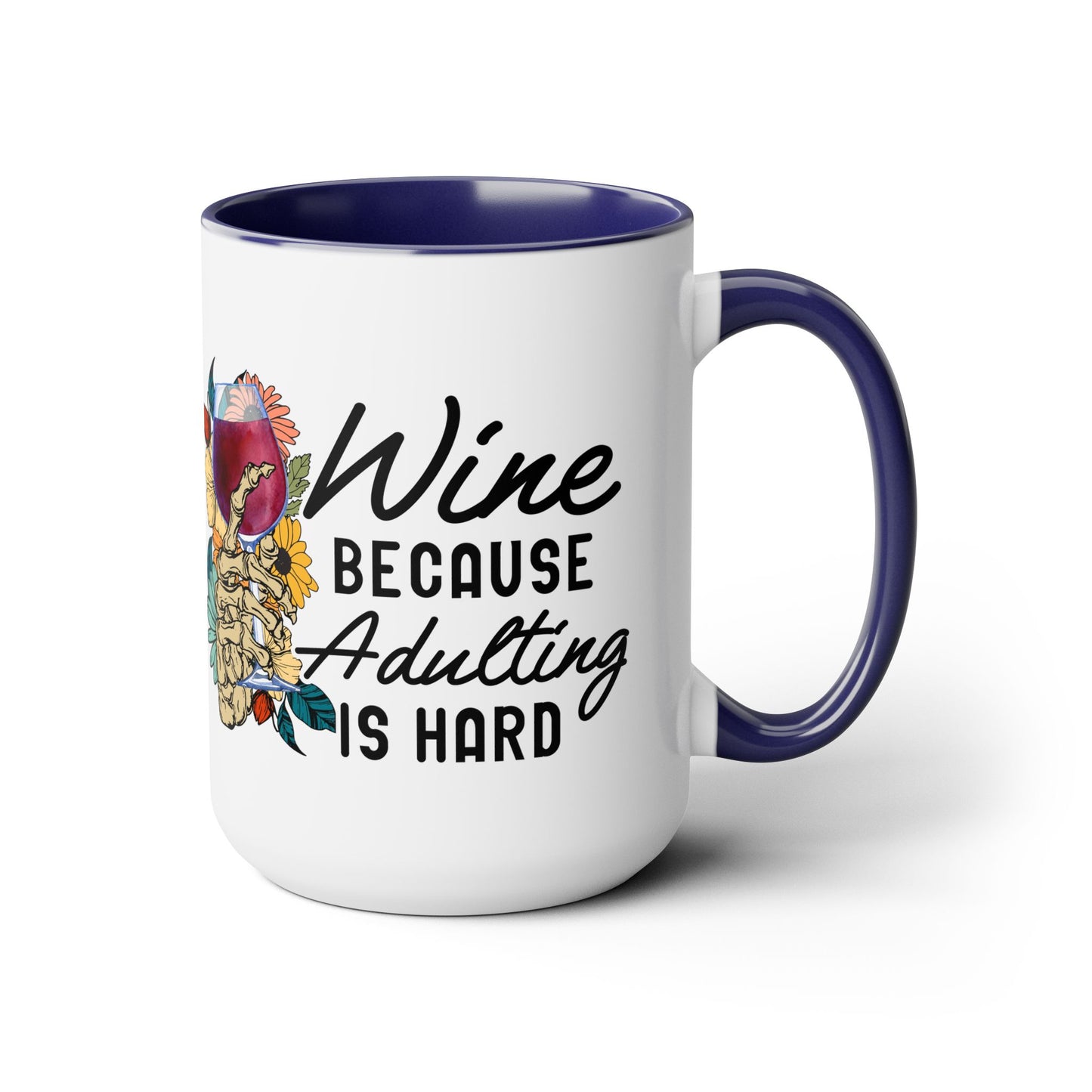 Gothic Theme Two-Tone Coffee Mugs,15oz, Funny Skeleton Humor Quote, Coffee, Tea, Hot Chocolate Lovers, Great Gift Idea for Anyone for Any Occasion