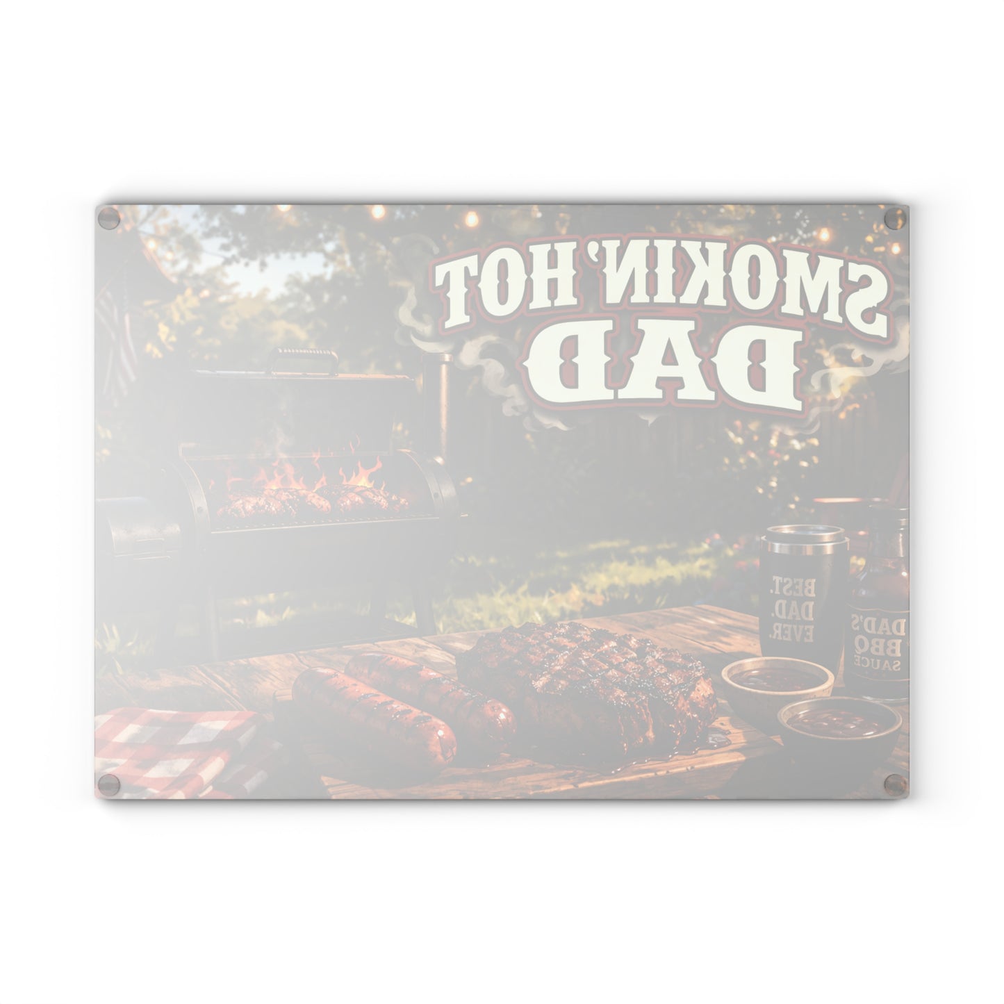 Smokin' Hot Dad Glass Cutting Board – BBQ Grilling Father's Day Gift