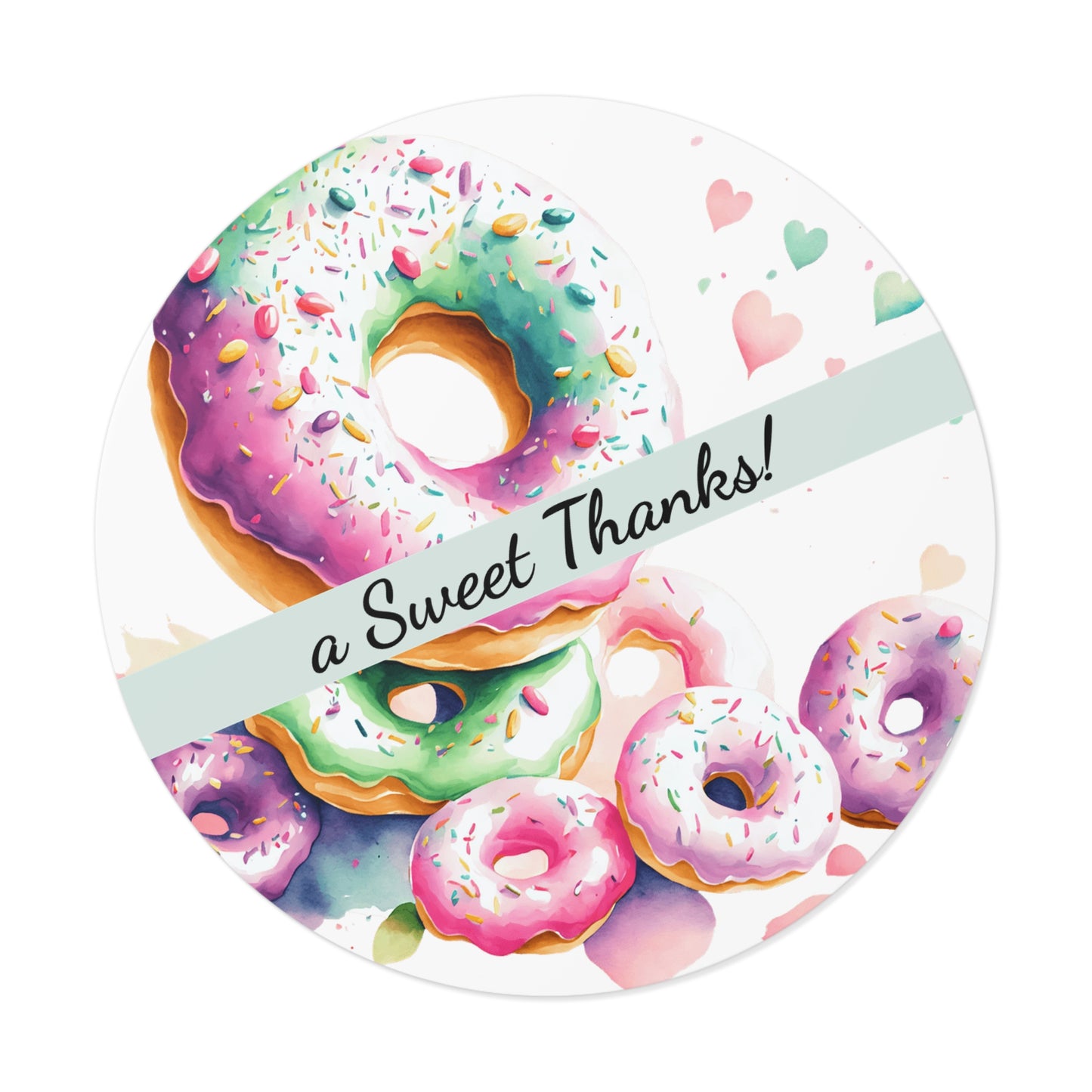 Custom Donut Round Vinyl Stickers | Sweet Thanks, Gift Labels, Party Favors, Wedding Decor, Custom Stickers