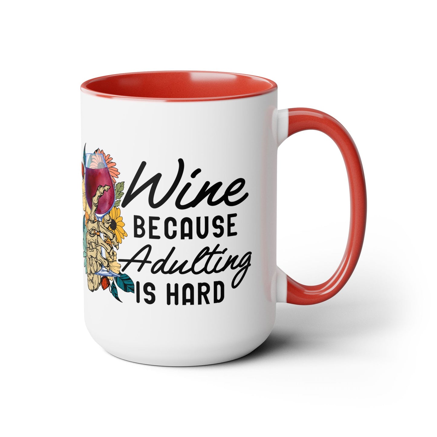 Gothic Theme Two-Tone Coffee Mugs,15oz, Funny Skeleton Humor Quote, Coffee, Tea, Hot Chocolate Lovers, Great Gift Idea for Anyone for Any Occasion