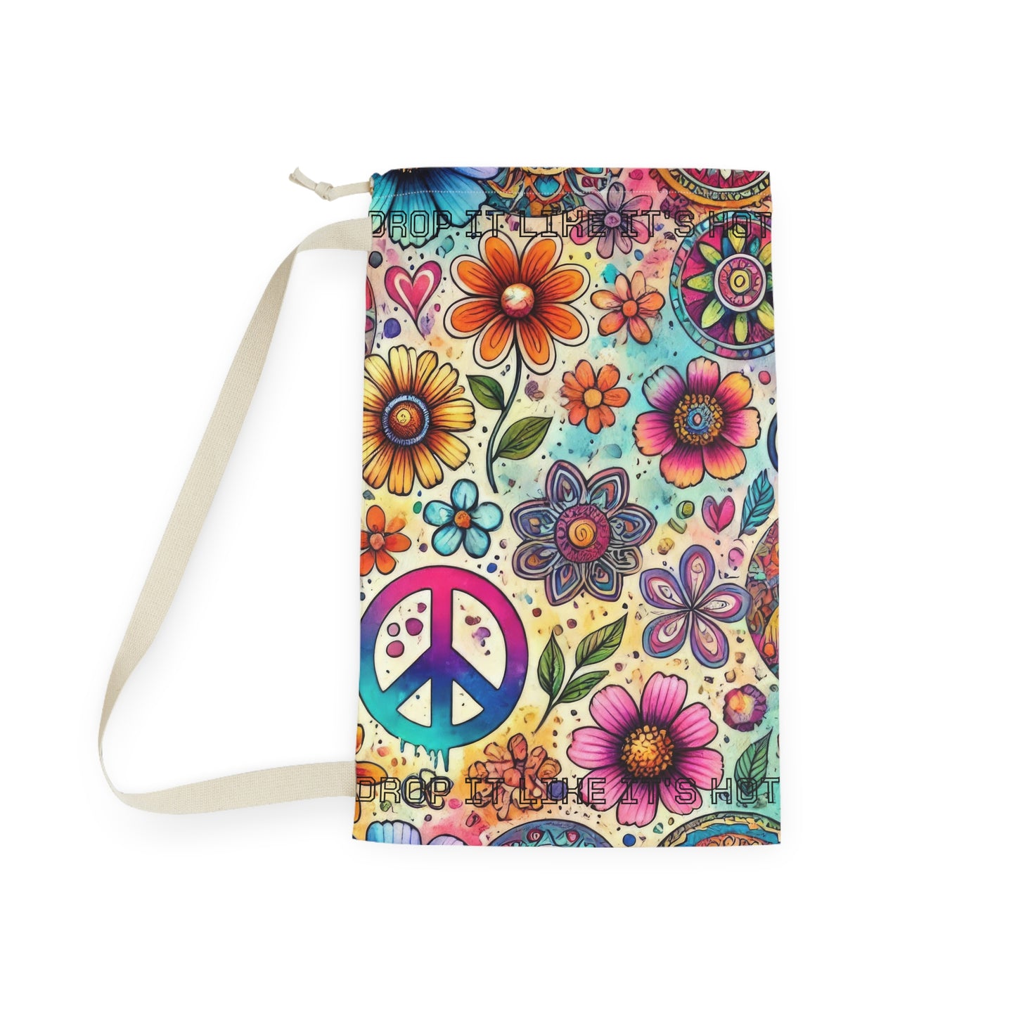 Boho Peace Floral Laundry Bag – Colorful Hippie Drawstring Hamper - "Drop It Like It's Hot" saying