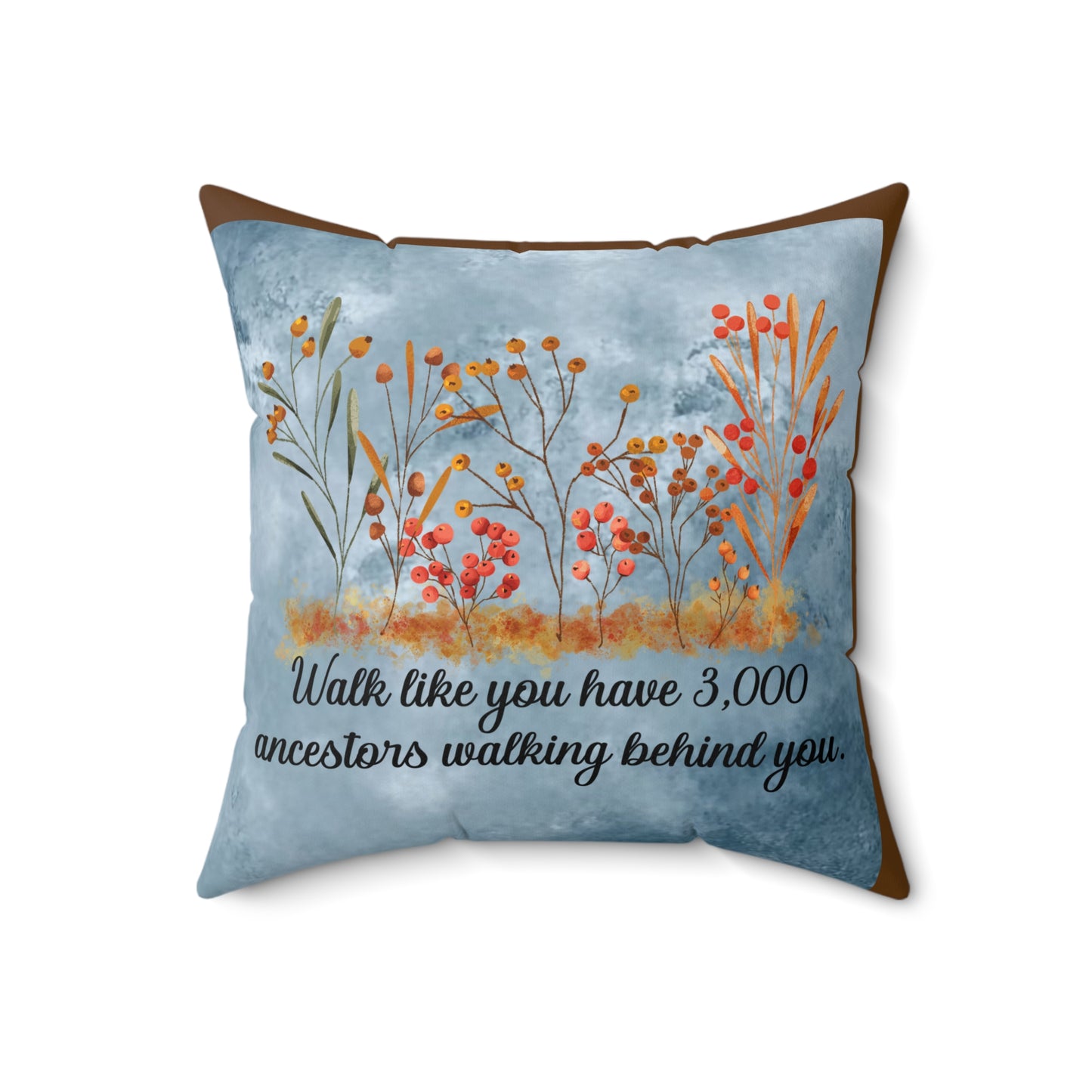 Inspirational Fall Floral Pillow, Motivational Decor, Home Accent, Gift for Ancestor Celebration, Family Gathering
