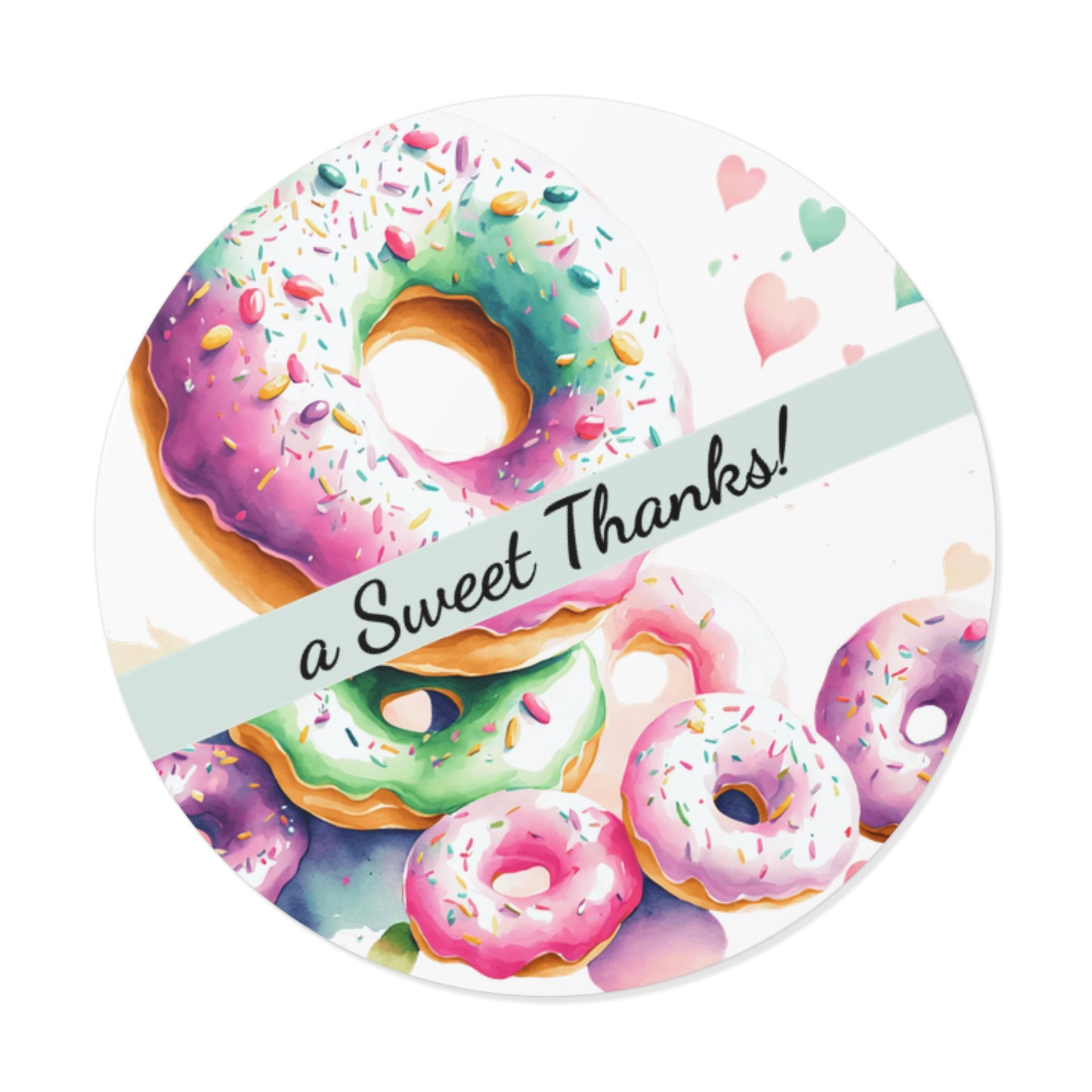 Custom Donut Round Vinyl Stickers | Sweet Thanks, Gift Labels, Party Favors, Wedding Decor, Custom Stickers