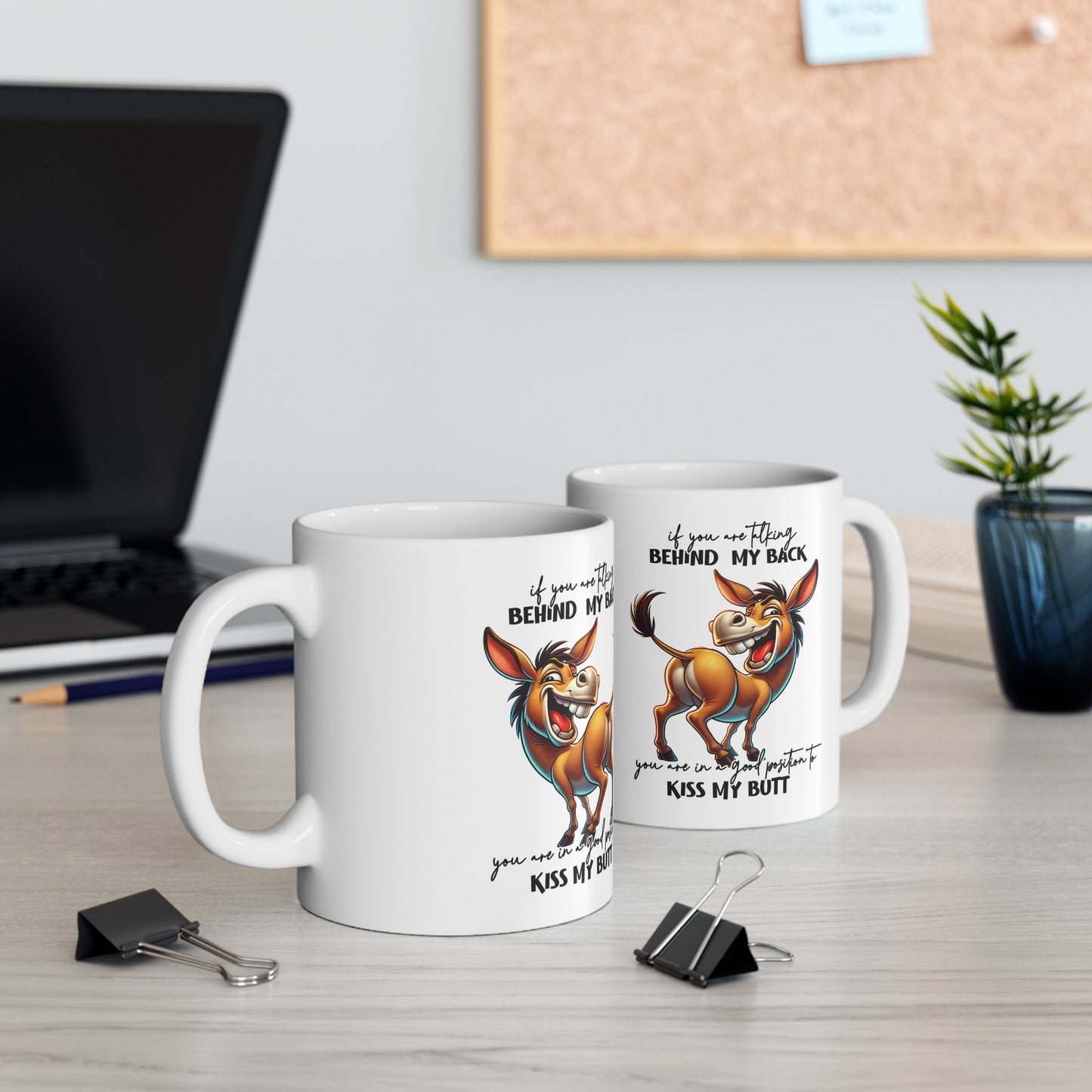 Mug — Funny Donkey "Kiss My Butt" Ceramic Coffee Cup (11oz/15oz)