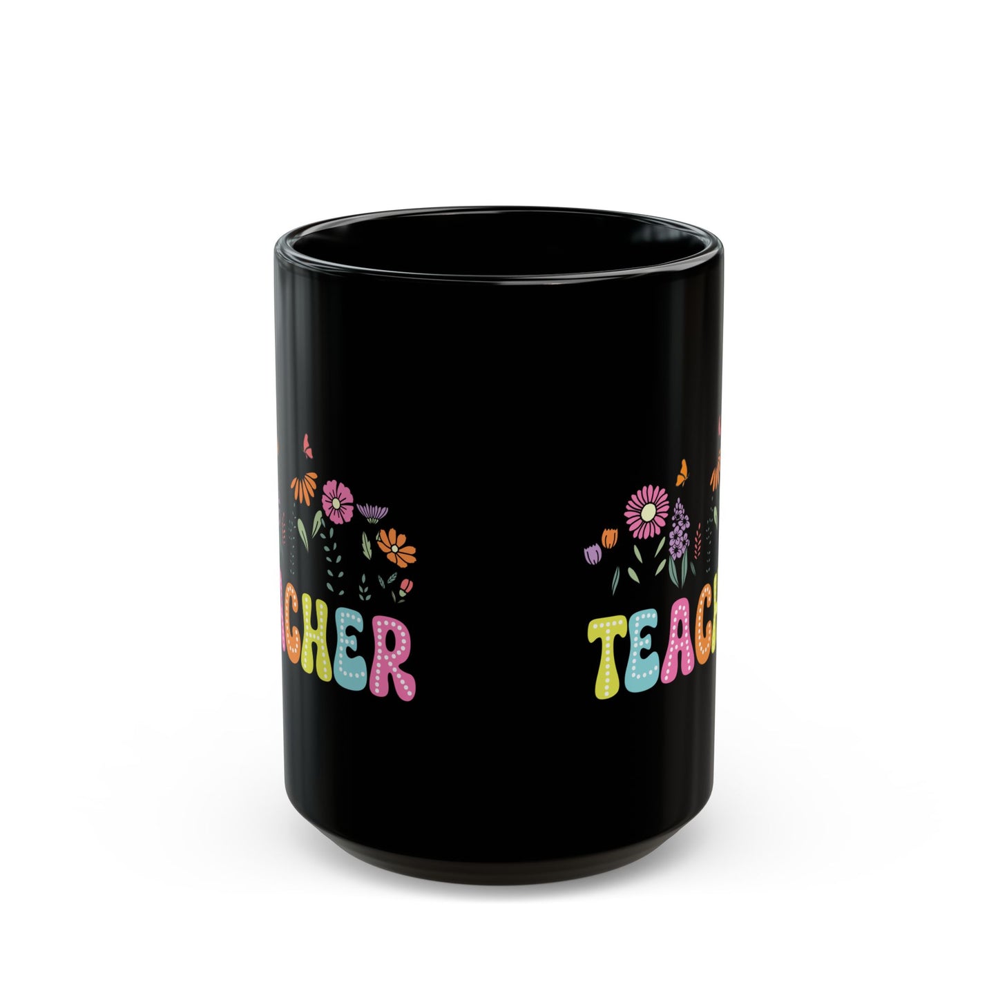 Education Theme Teacher with Floral Black Mug (11oz, 15oz) Great Gift for Teachers to Enjoy Their Coffee, Tea or Hot Chocolate, Gift Idea for Educators