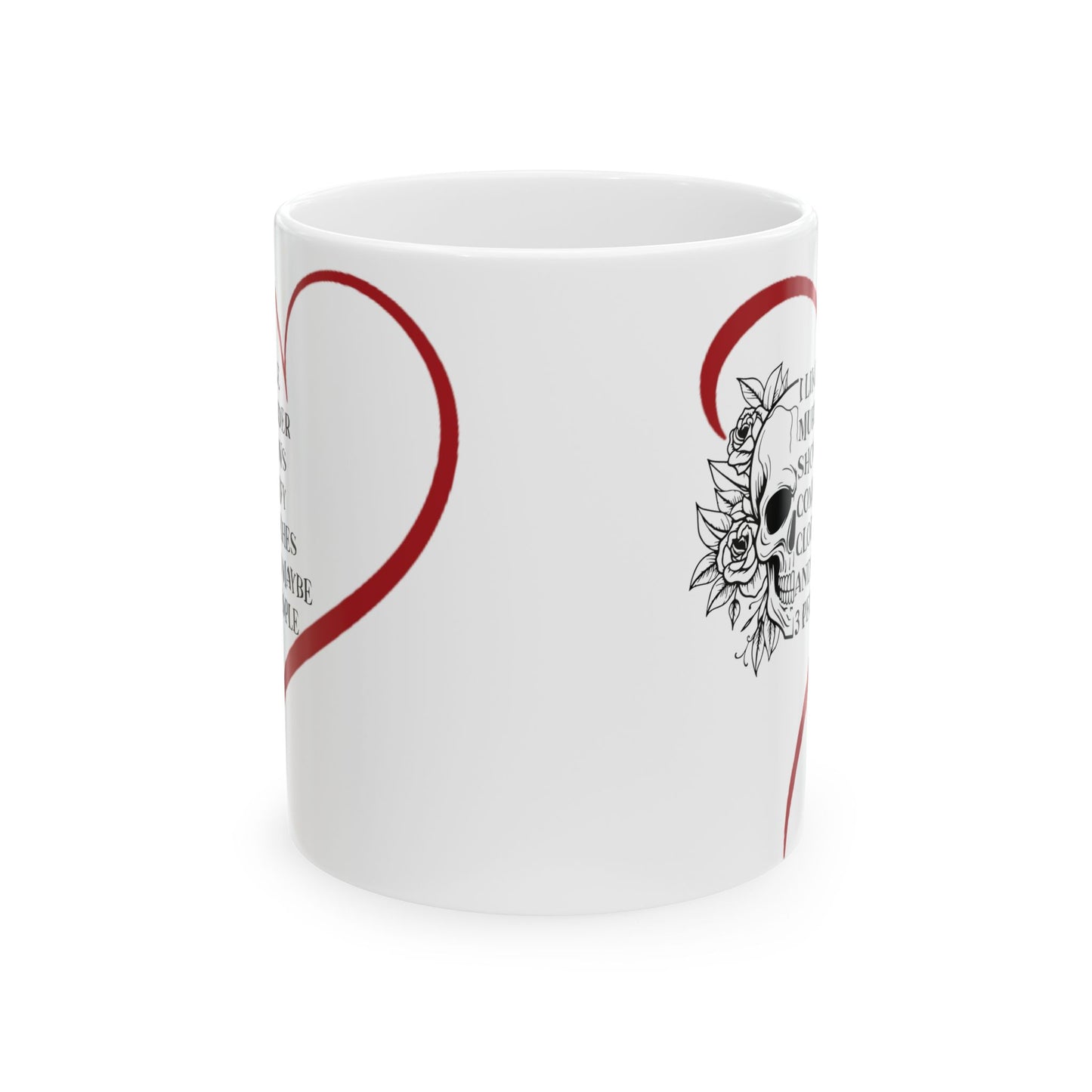 Gothic Theme Ceramic Mug, (11oz, 15oz), Skeleton Humor Quote, Coffee, Tea, Hot Chocolate Lovers, Great Gift Idea for Any Occasion for Anyone