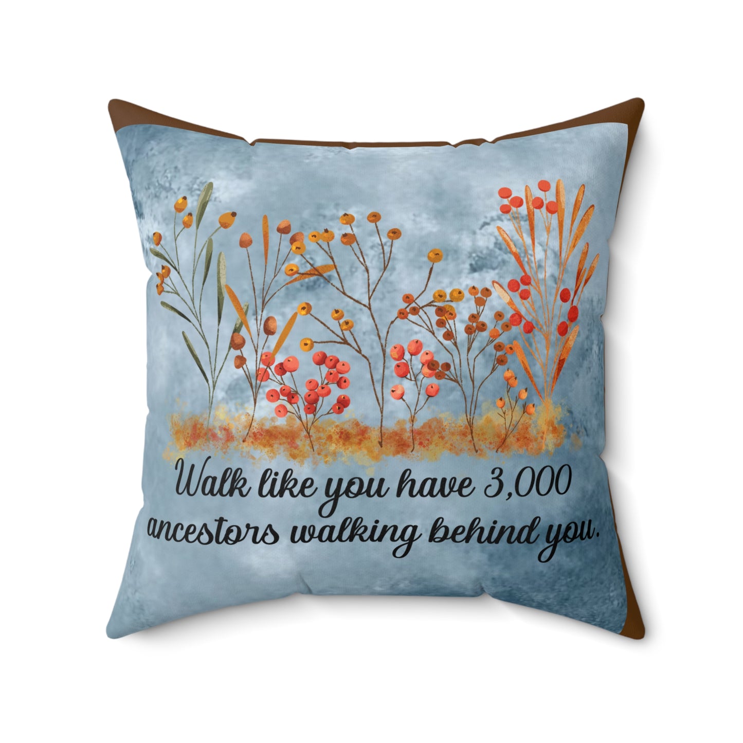 Inspirational Fall Floral Pillow, Motivational Decor, Home Accent, Gift for Ancestor Celebration, Family Gathering
