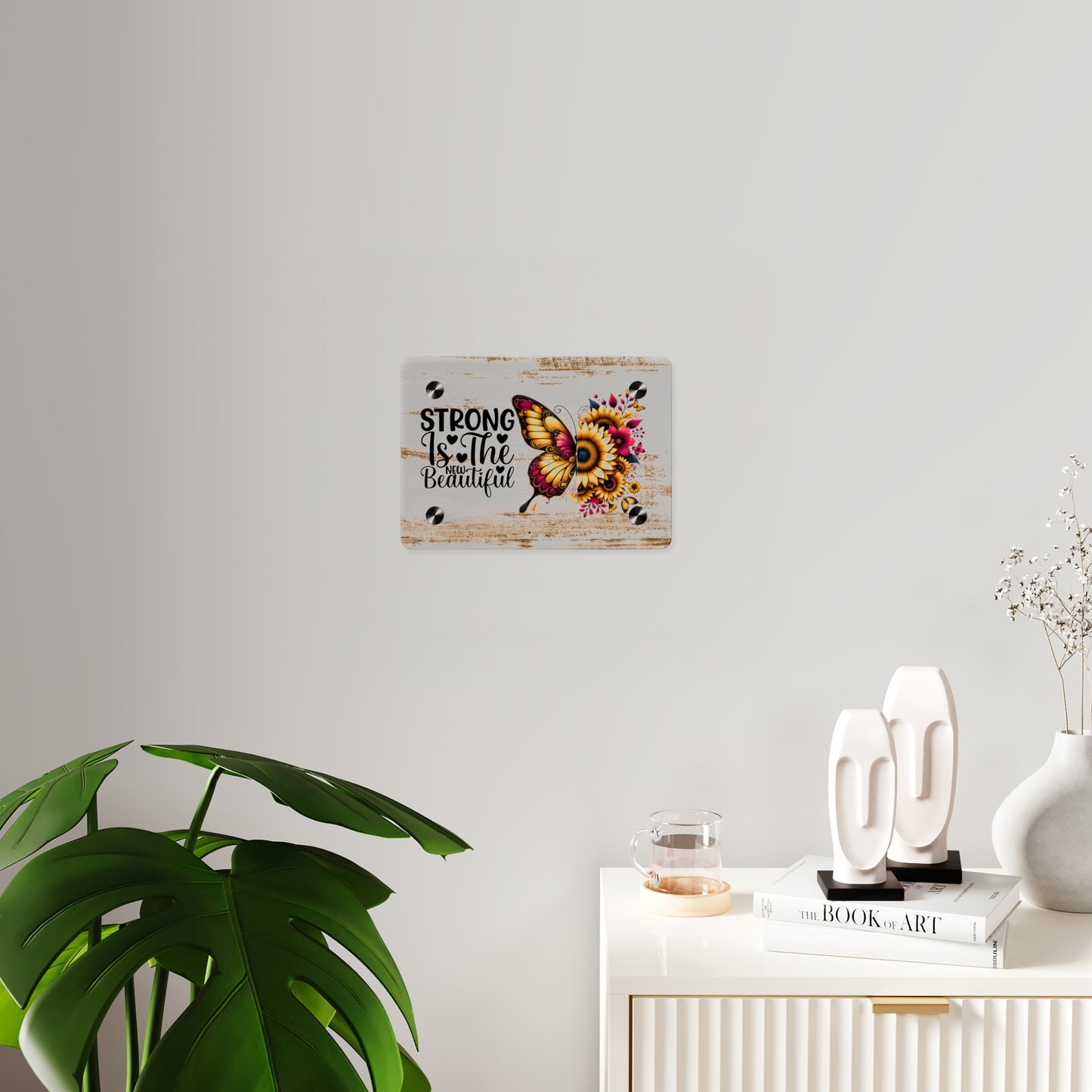 Acrylic Wall Art Panel - Inspirational Quote "Strong is the New Beautiful" Wall Decor