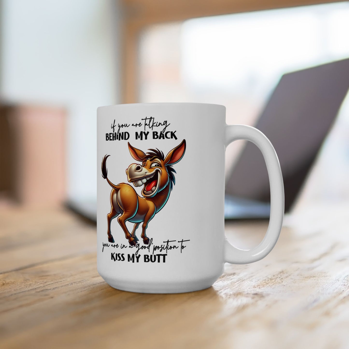 Mug — Funny Donkey "Kiss My Butt" Ceramic Coffee Cup (11oz/15oz)