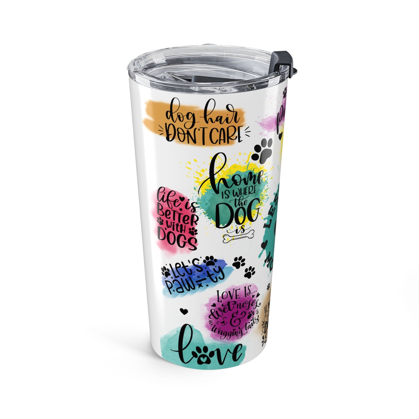 Funny Dog Tumbler 20oz - Gift for Dog Lovers