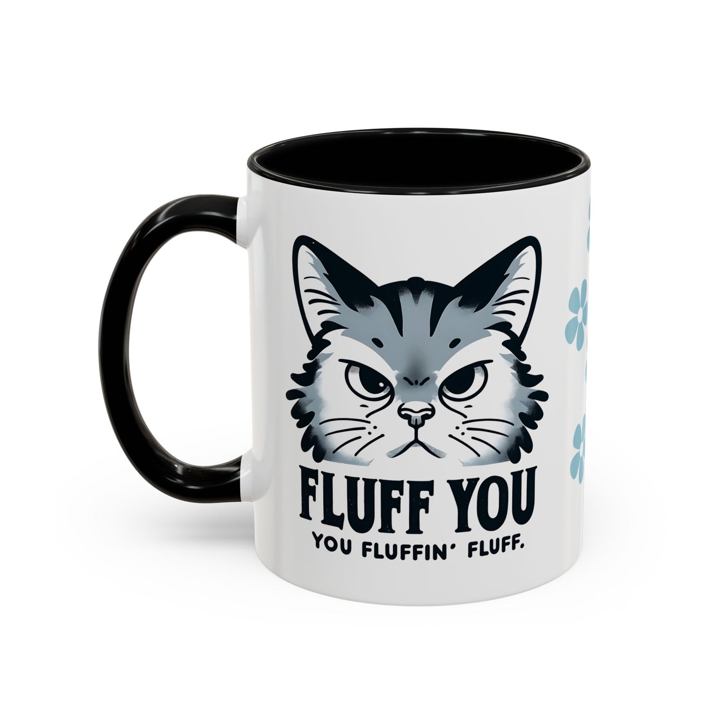 Cat Coffee Mug, Funny Cat Saying Mug, Humorous Cat Design Mug, Cute Cat Mug Gift, Cat Lover Cup, Animal Lover Drinkware