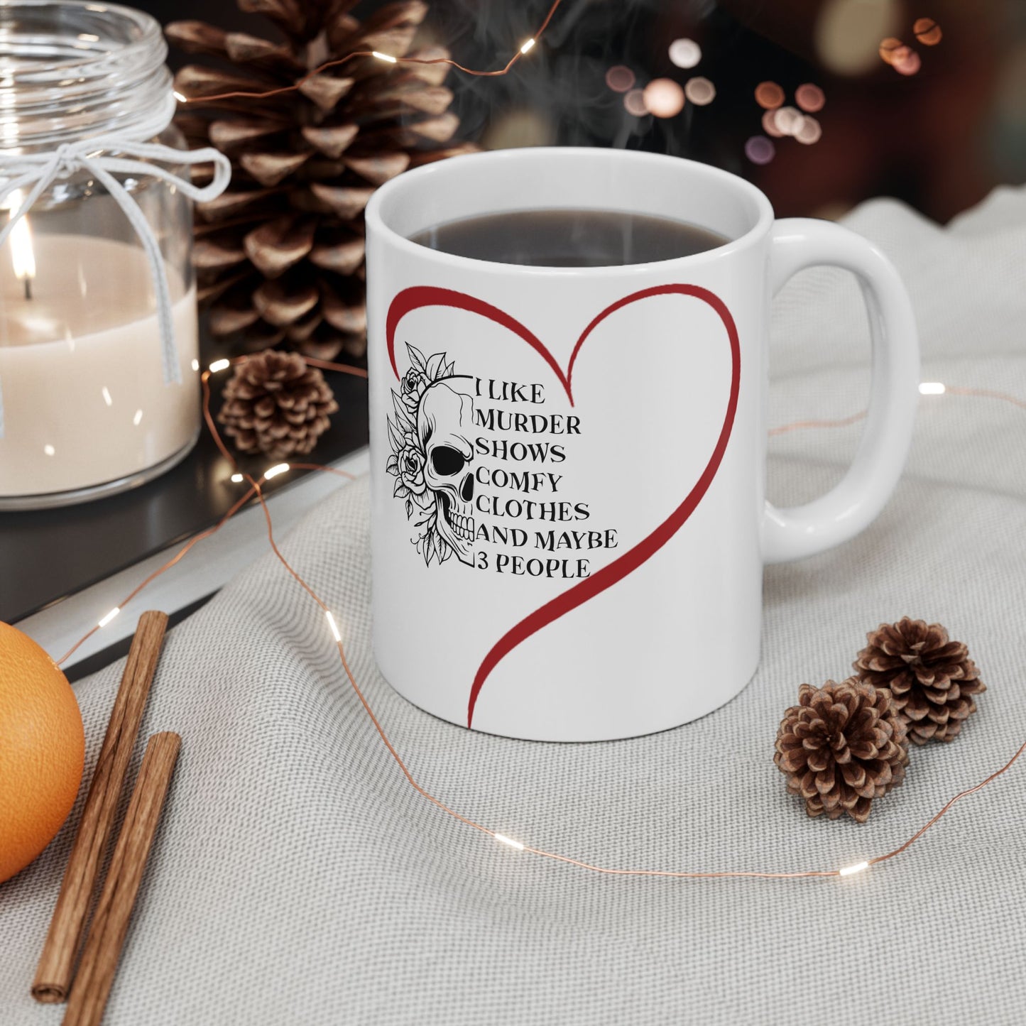 Gothic Theme Ceramic Mug, (11oz, 15oz), Skeleton Humor Quote, Coffee, Tea, Hot Chocolate Lovers, Great Gift Idea for Any Occasion for Anyone