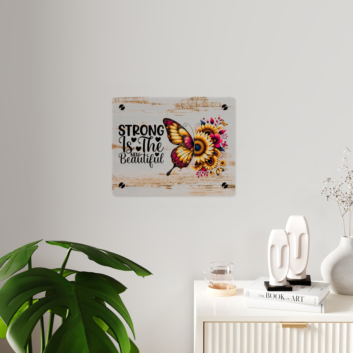 Acrylic Wall Art Panel - Inspirational Quote "Strong is the New Beautiful" Wall Decor