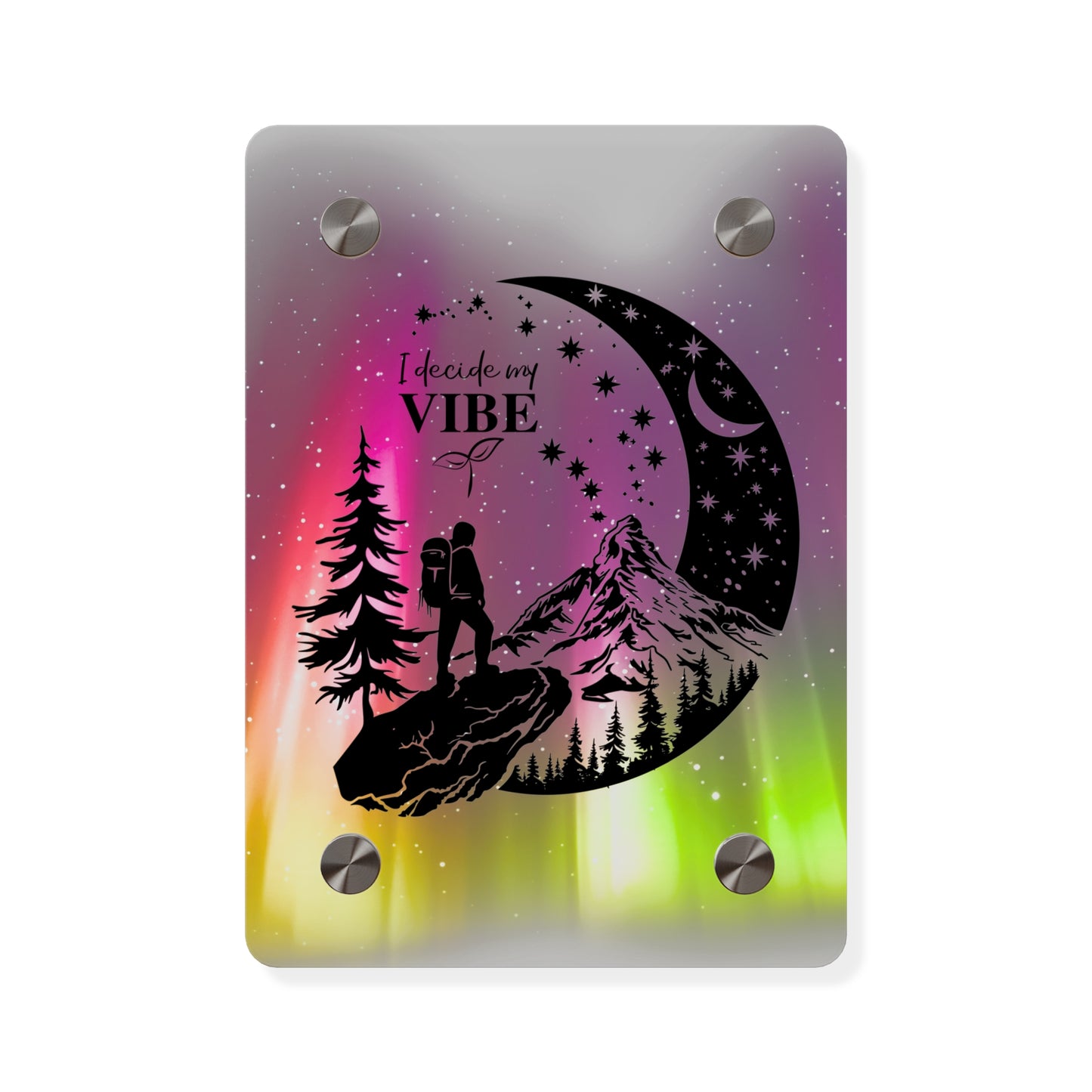 Acrylic Wall Art Panel - Inspirational Quote 'I Decide My Vibe' Hiking Scene