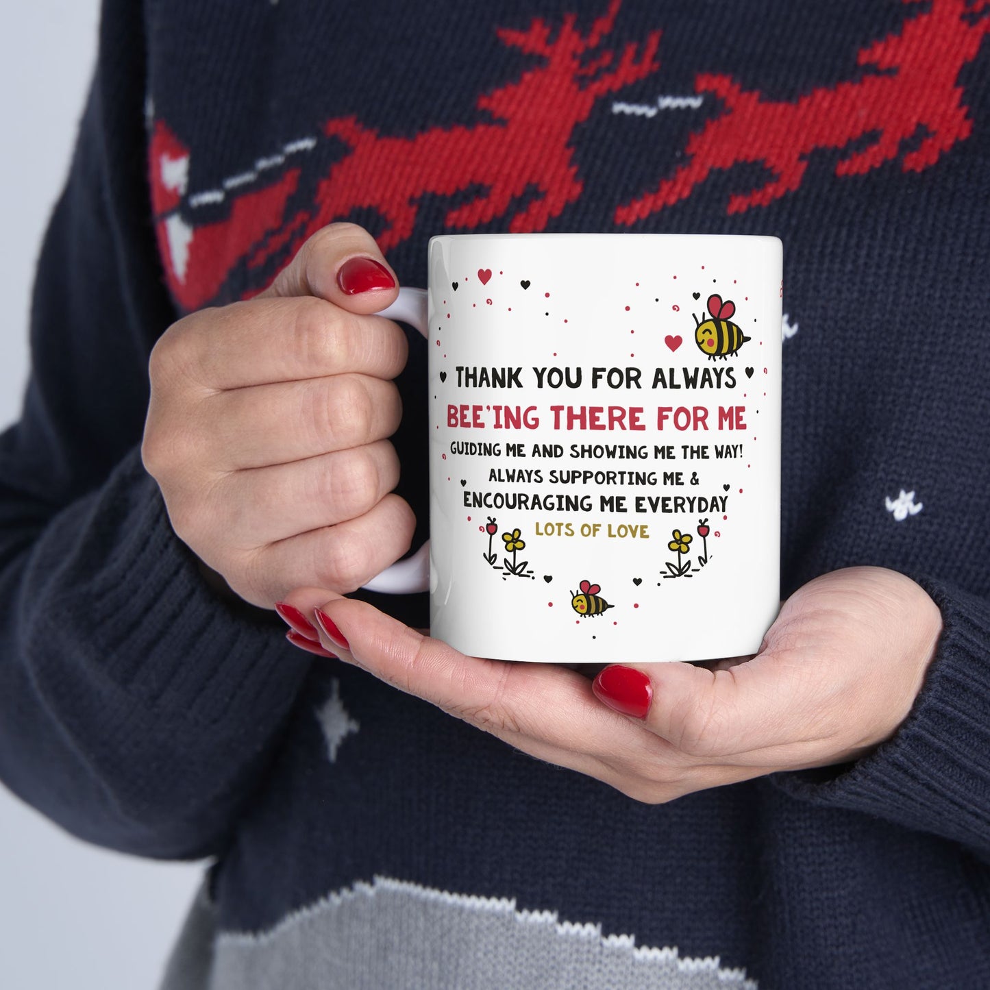 Valentine’s Bee Mug – "Thank You for Always Bee-ing There For Me" Ceramic Coffee Cup (11oz/15oz)