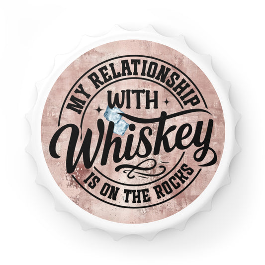 Whiskey Relationship Bottle Opener - Fun Gift for Whiskey Lovers