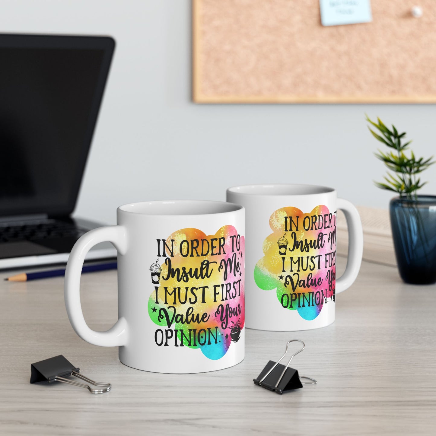 Funny Quote Ceramic Mug - Colorful Coffee Cup for Daily Humor