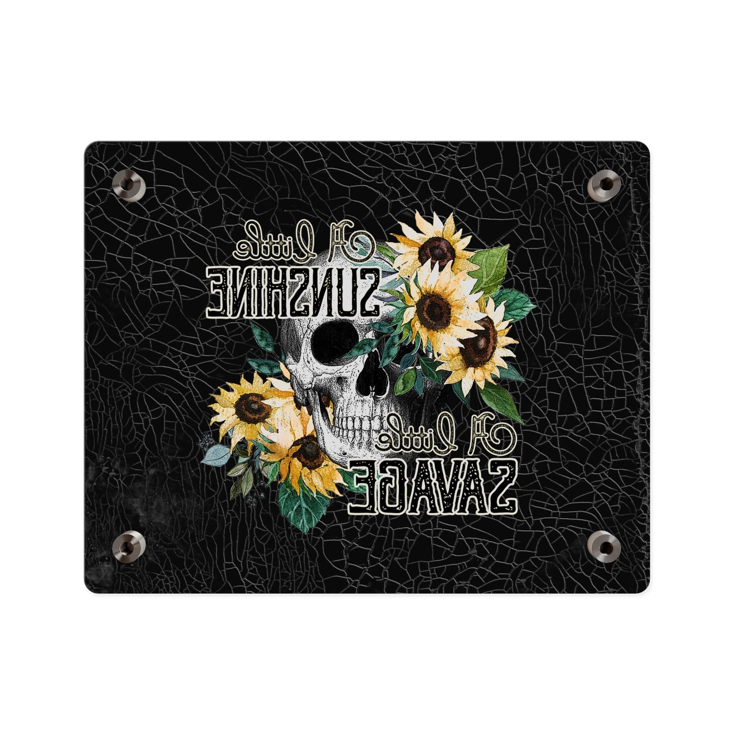 Acrylic Wall Art Panel- 'A Little Sunshine, A Little Savage' Design with Sunflowers