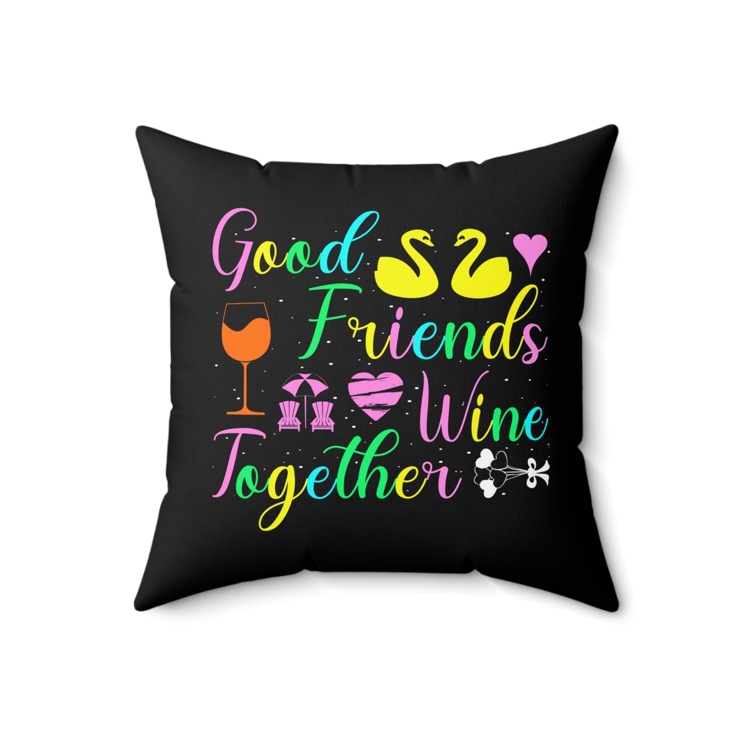 Festive Spun Polyester Square Pillow - Valentine Theme, Good Friends Wine Together Quote