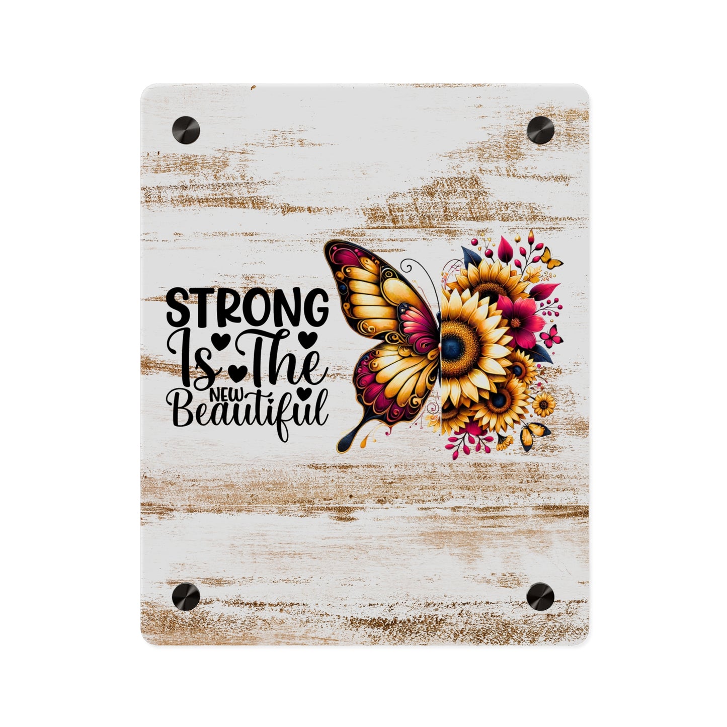 Acrylic Wall Art Panel - Inspirational Quote "Strong is the New Beautiful" Wall Decor