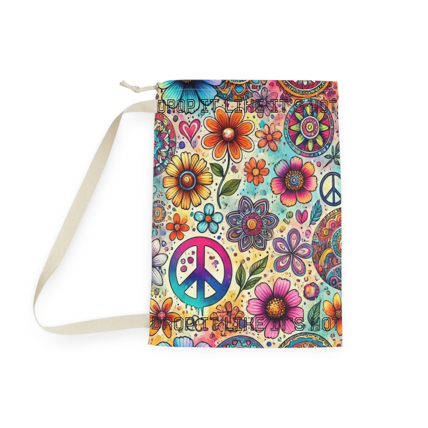 Boho Peace Floral Laundry Bag – Colorful Hippie Drawstring Hamper - "Drop It Like It's Hot" saying