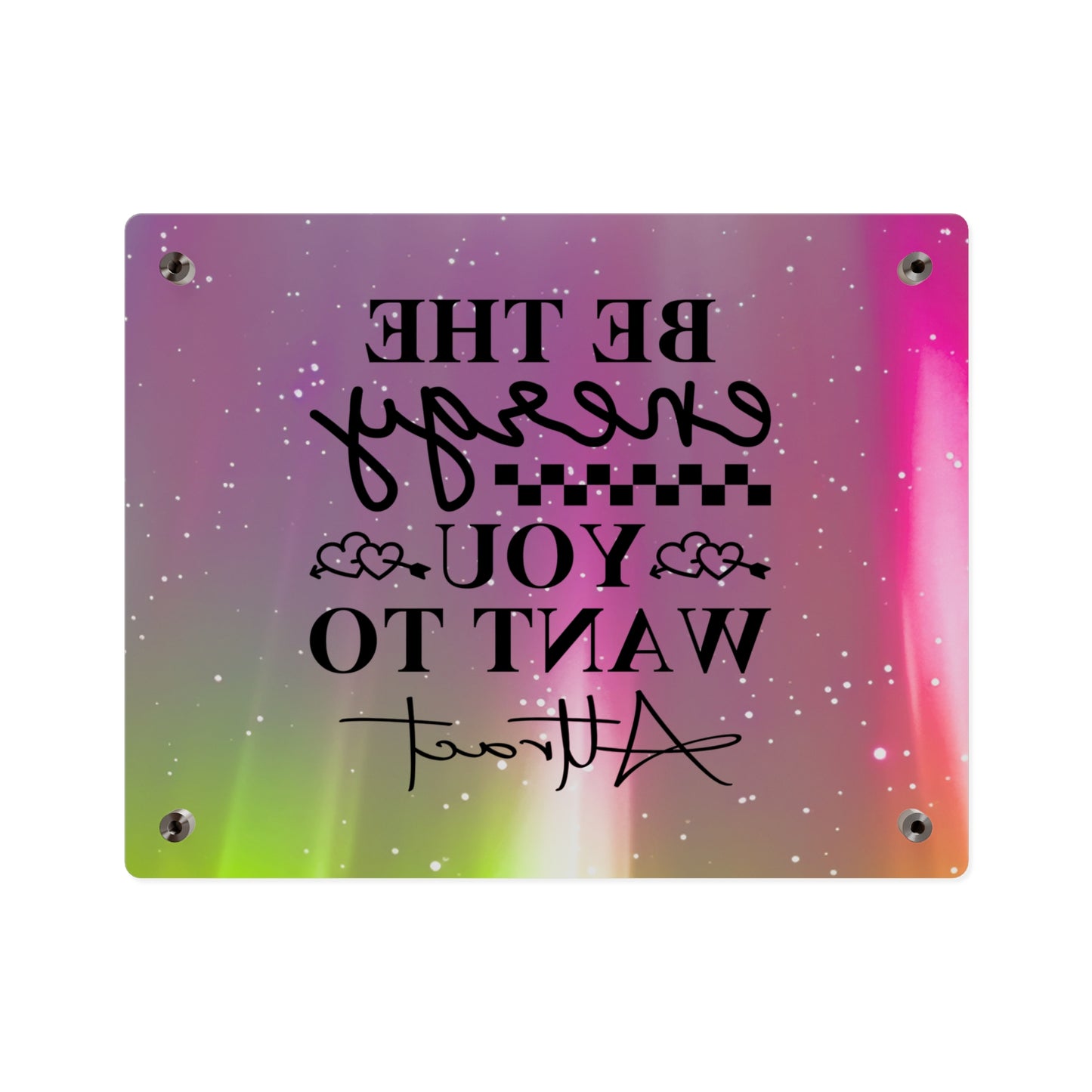 Acrylic Wall Art Panel - Inspirational Quote 'Be the Energy You Want to Attract' Wall Decor