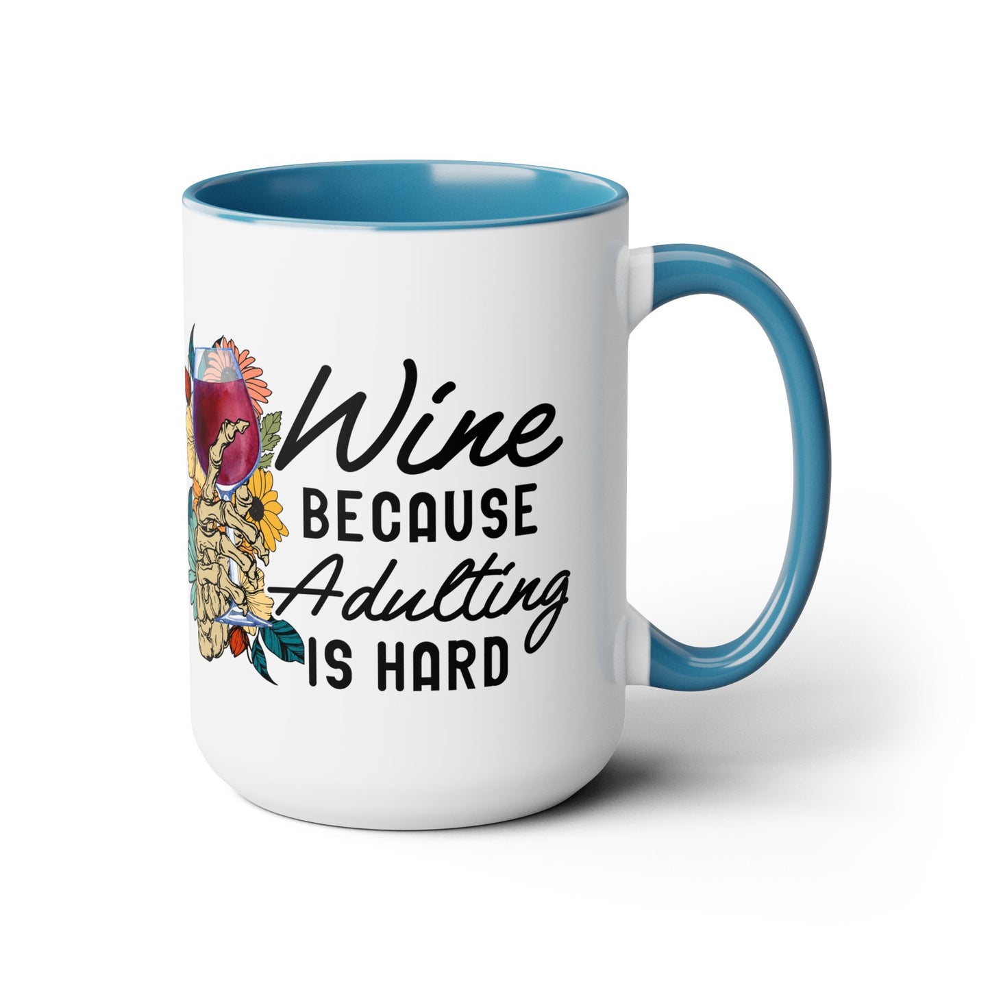 Gothic Theme Two-Tone Coffee Mugs,15oz, Funny Skeleton Humor Quote, Coffee, Tea, Hot Chocolate Lovers, Great Gift Idea for Anyone for Any Occasion