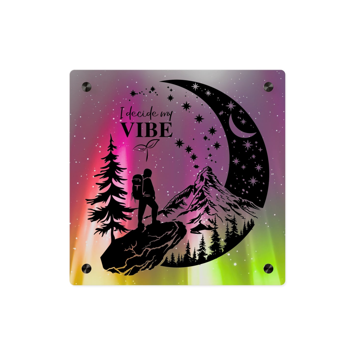 Acrylic Wall Art Panel - Inspirational Quote 'I Decide My Vibe' Hiking Scene