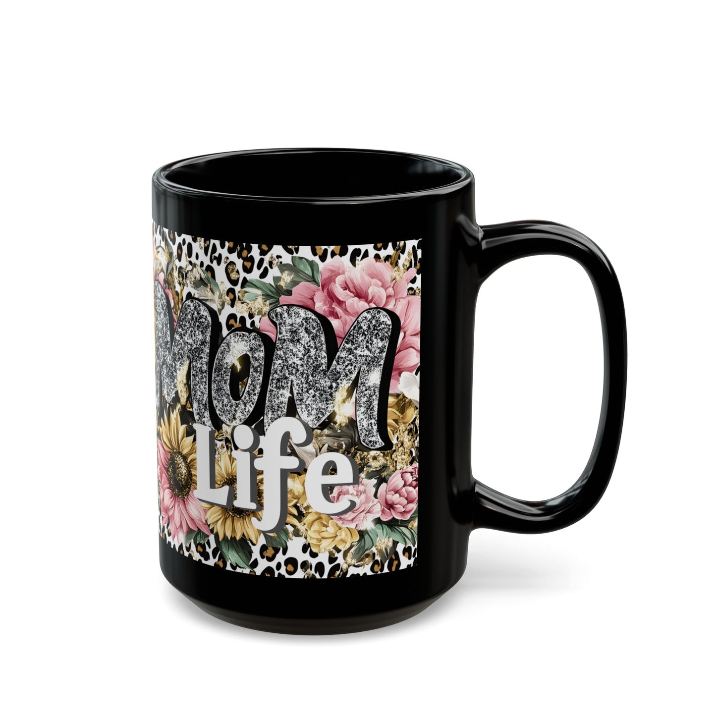 Floral Mom Life Mug, 11oz & 15oz