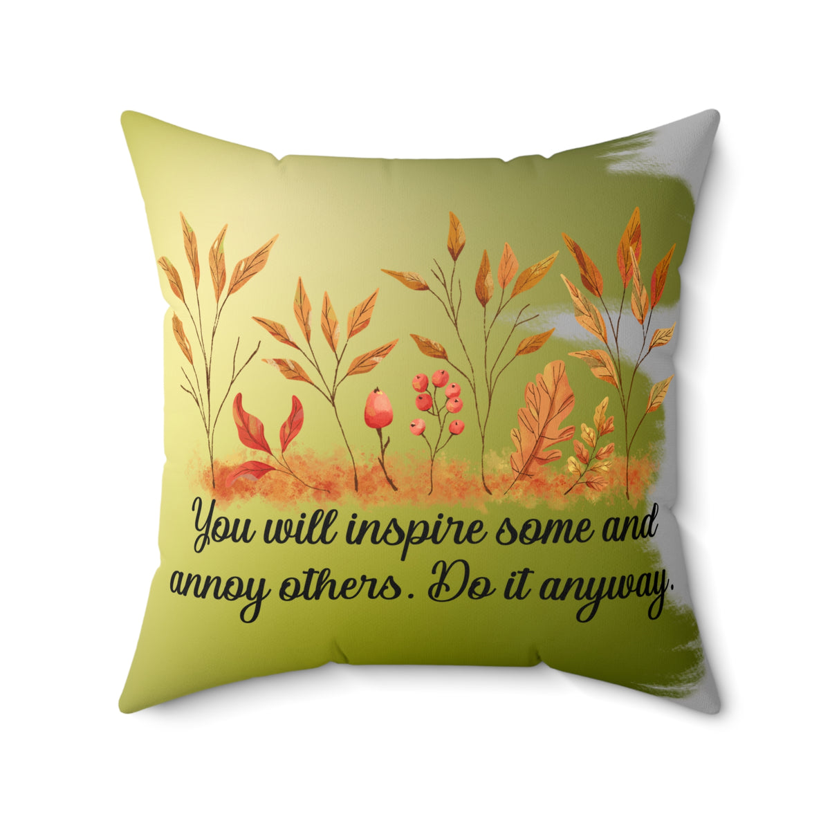 Inspirational Fall Floral Throw Pillow | Motivational Home Decor | Gift for Friends, Couch Accent, Nature Lover's Cushion, Positive Quote Cushion