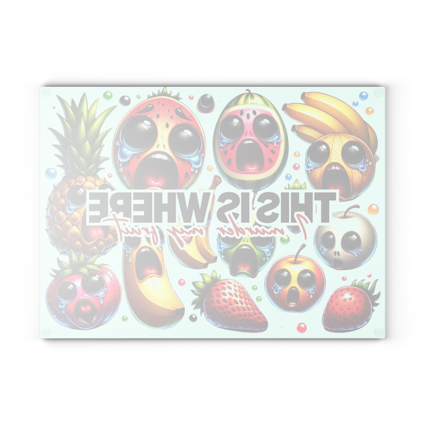 Whimsical Glass Cutting Board - 'This Is Where I Murder My Fruit' Design