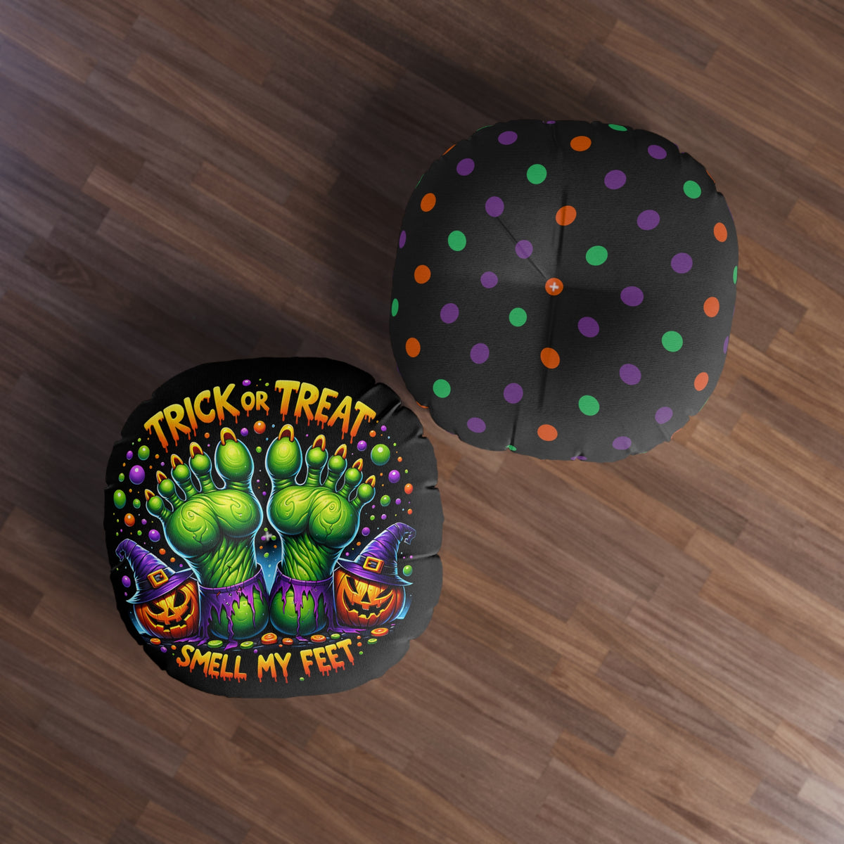 Halloween Round Tufted Floor Pillow — "Trick or Treat, Smell My Feet" Green Monster Feet Halloween Design