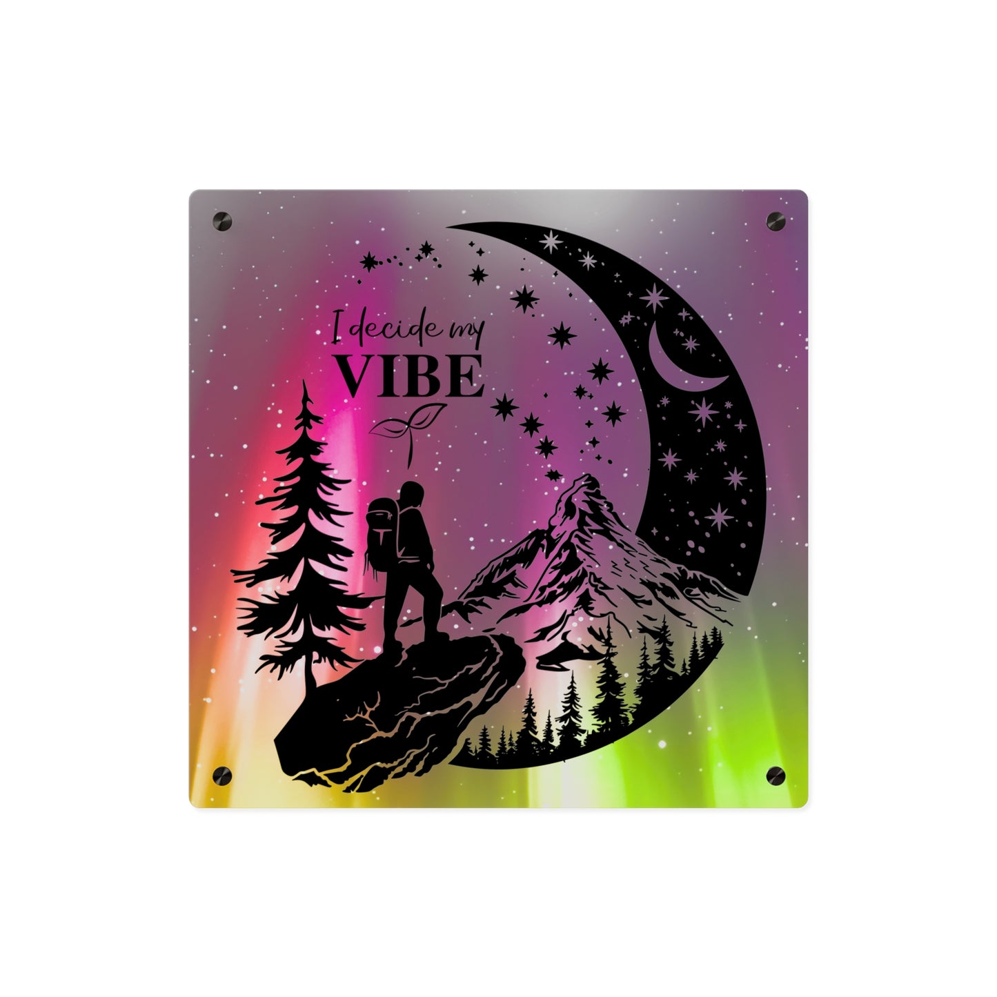 Acrylic Wall Art Panel - Inspirational Quote 'I Decide My Vibe' Hiking Scene