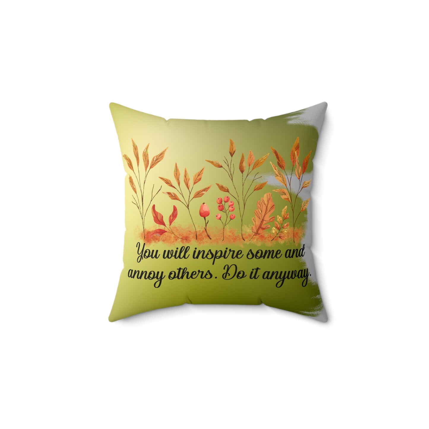 Inspirational Fall Floral Throw Pillow | Motivational Home Decor | Gift for Friends, Couch Accent, Nature Lover's Cushion, Positive Quote Cushion
