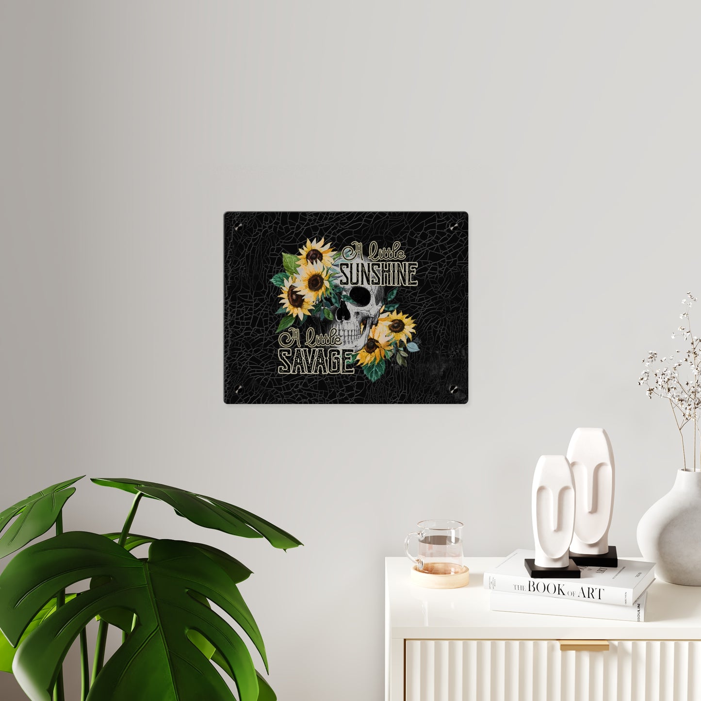Acrylic Wall Art Panel- 'A Little Sunshine, A Little Savage' Design with Sunflowers