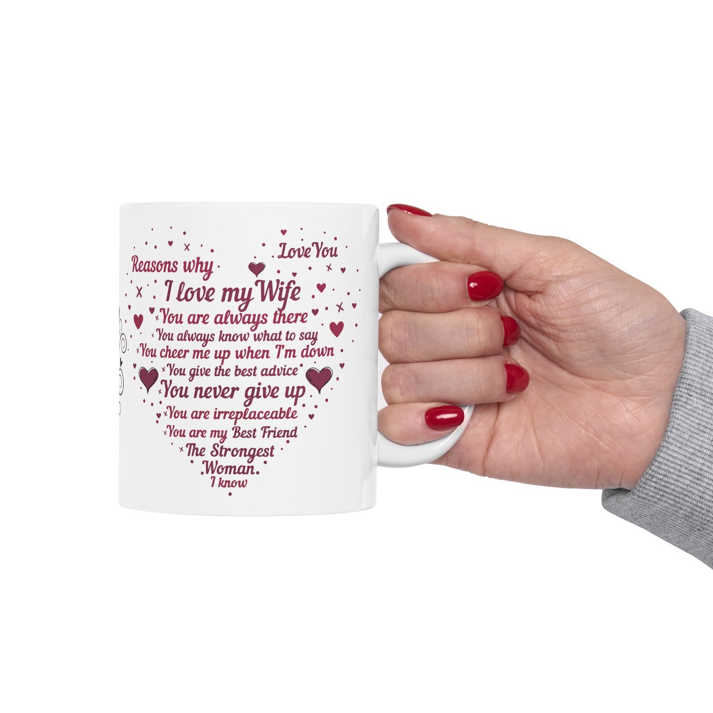 "Reasons Why I Love My Wife" Ceramic Mug — Romantic Valentine’s Day Coffee Cup (11oz/15oz)
