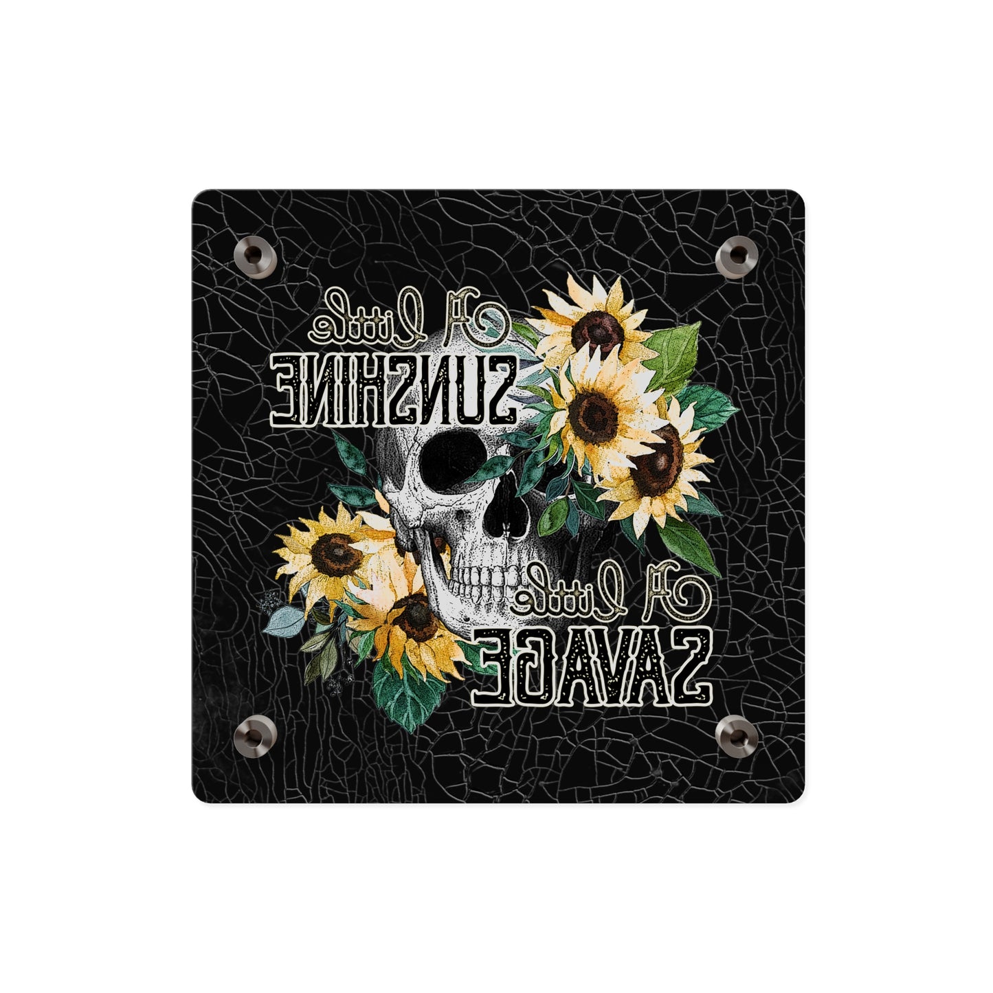 Acrylic Wall Art Panel- 'A Little Sunshine, A Little Savage' Design with Sunflowers