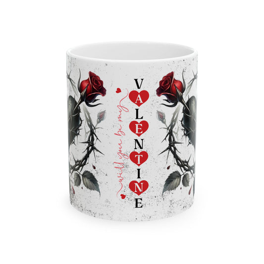 Valentine Ceramic Mug - 'Will You Be My Valentine' Gothic Rose & Thorn Design (11oz/15oz)