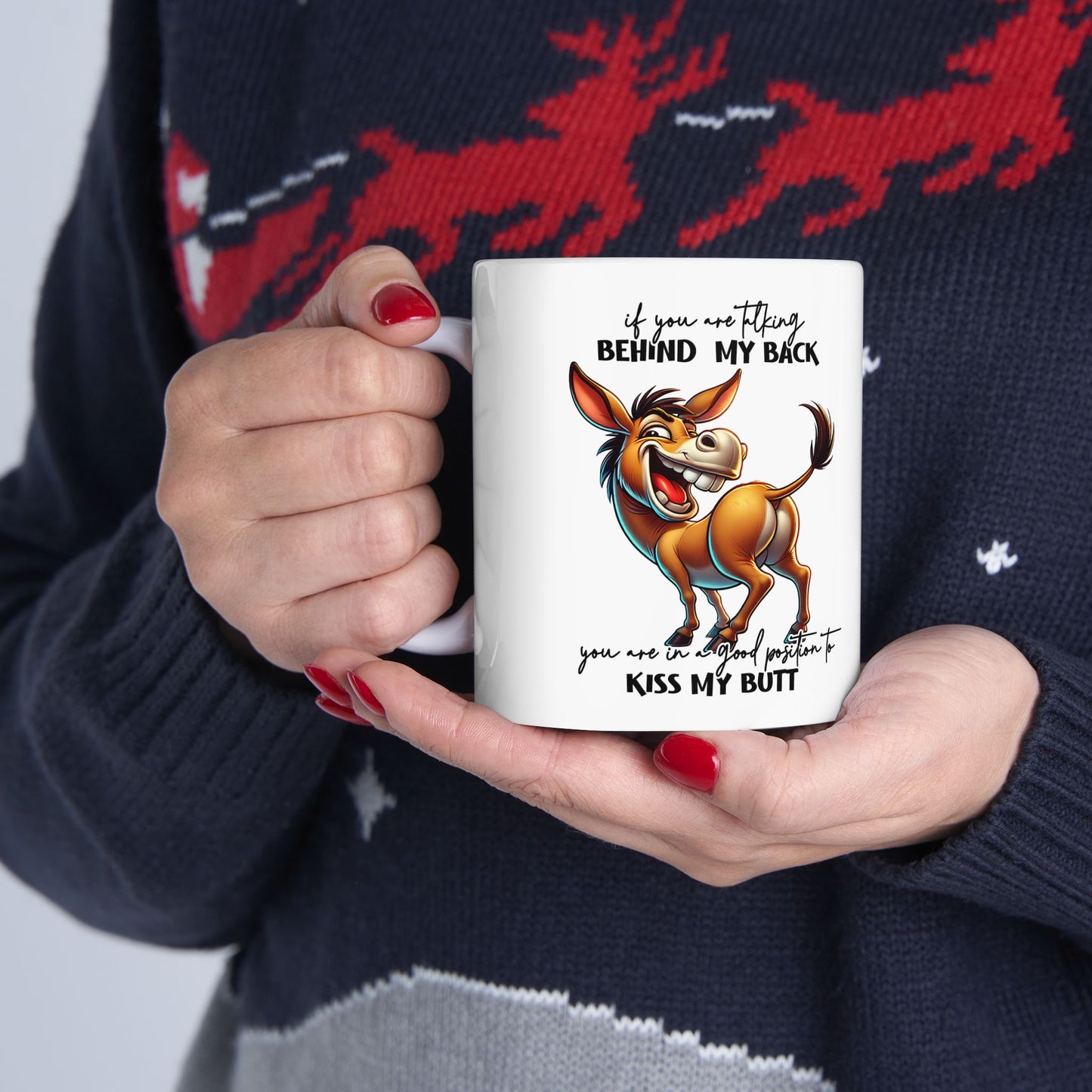 Mug — Funny Donkey "Kiss My Butt" Ceramic Coffee Cup (11oz/15oz)