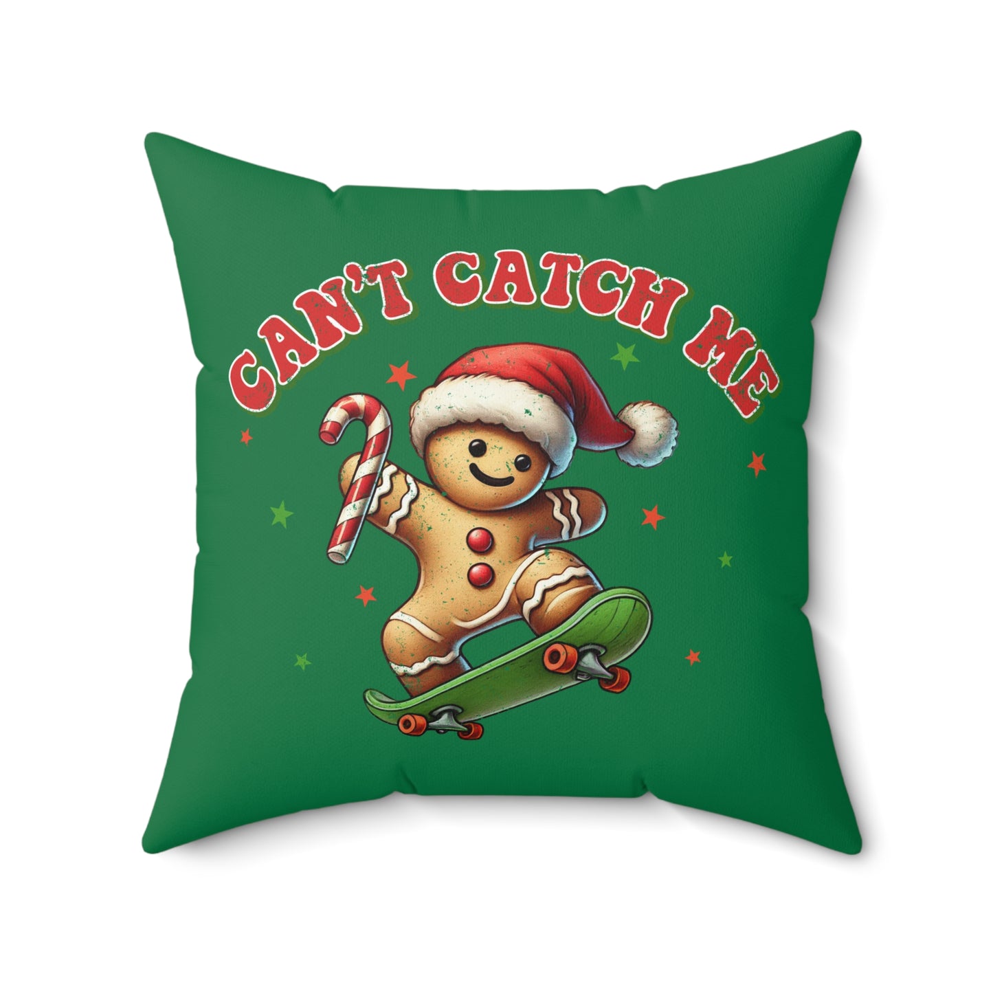 Spun Polyester Square Pillow  - Can't Catch Me Gingerbread Man Funny Slogan, Candy Cane Stripes, Holiday Accent for Home or Office