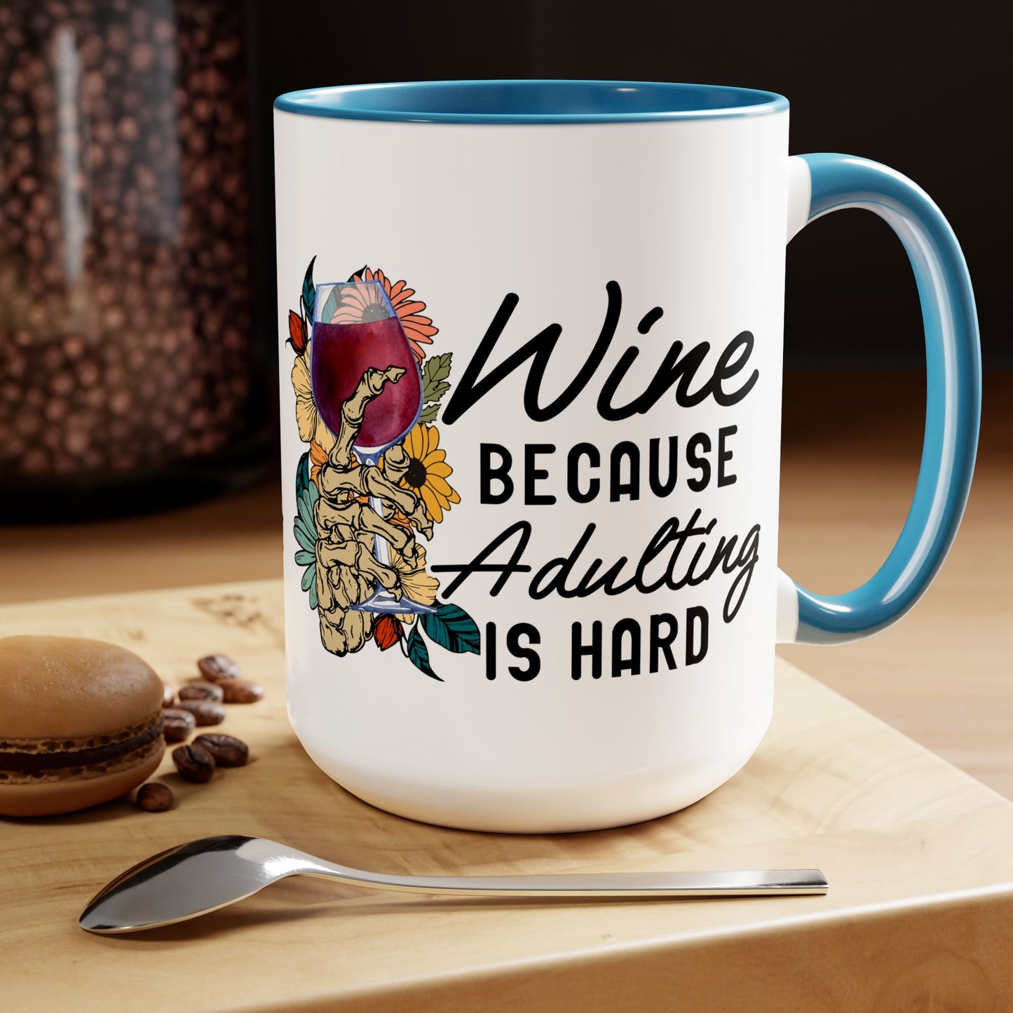 Gothic Theme Two-Tone Coffee Mugs,15oz, Funny Skeleton Humor Quote, Coffee, Tea, Hot Chocolate Lovers, Great Gift Idea for Anyone for Any Occasion