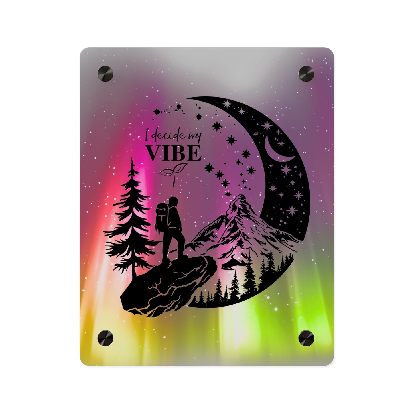 Acrylic Wall Art Panel - Inspirational Quote 'I Decide My Vibe' Hiking Scene