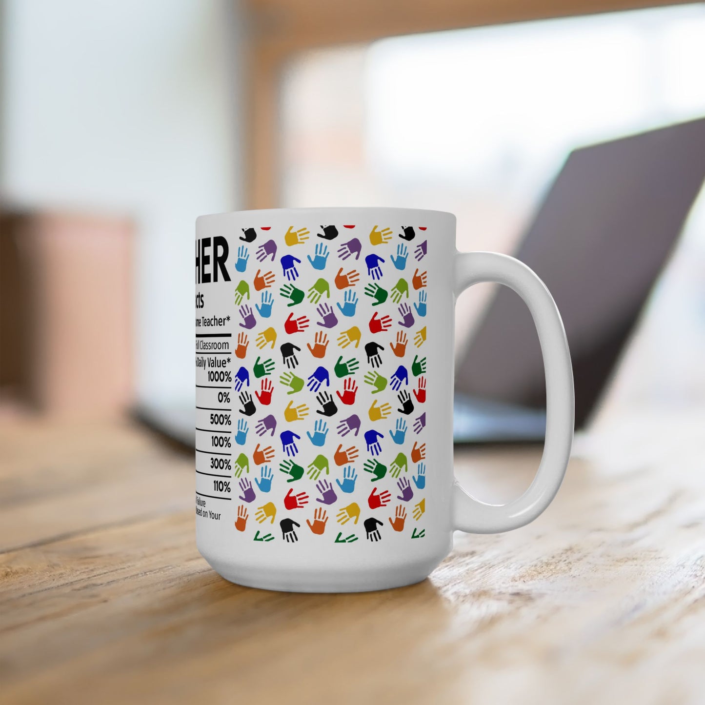 Education Theme Ceramic Mug, (11oz, 15oz), Cute Teacher Nutrition Fact Expression with Hand Prints, Gift Idea for Educators, Coffee, Tea, Hot Chocolate Lovers