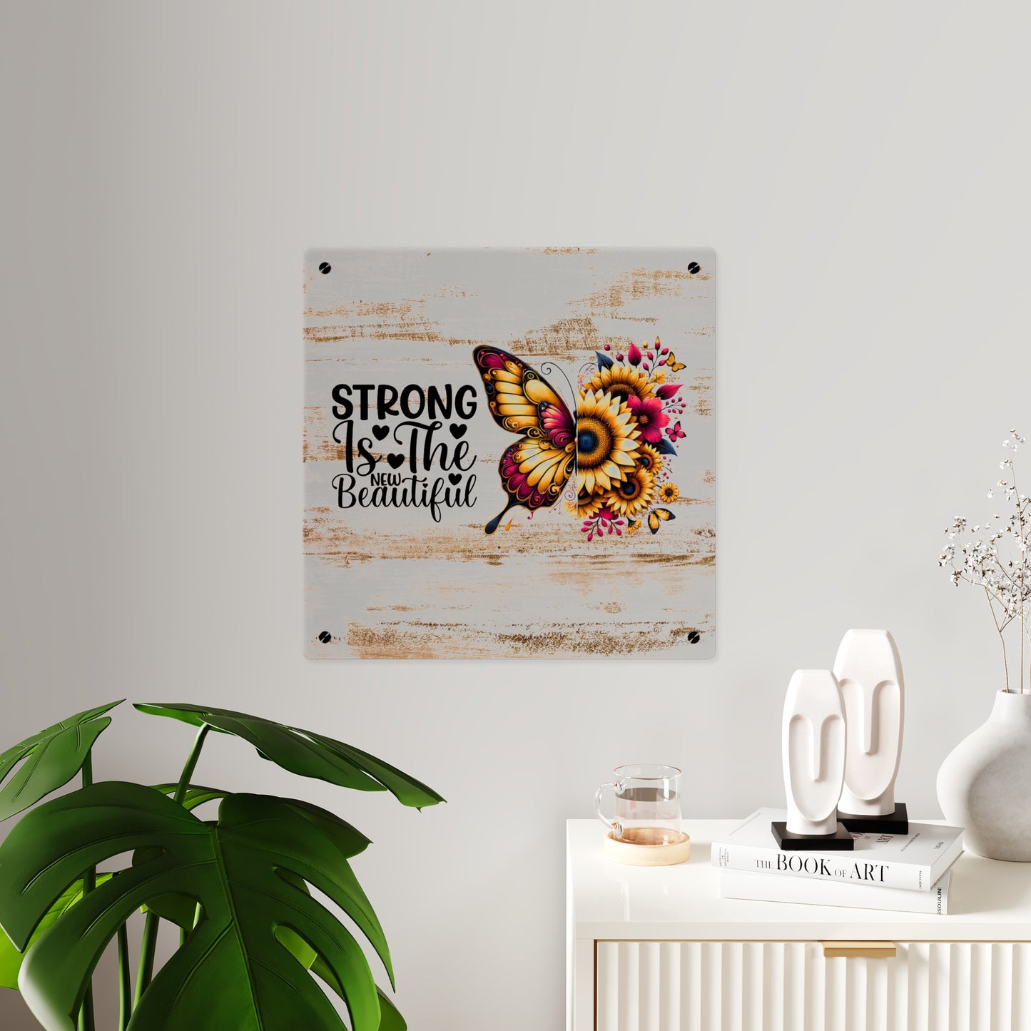 Acrylic Wall Art Panel - Inspirational Quote "Strong is the New Beautiful" Wall Decor